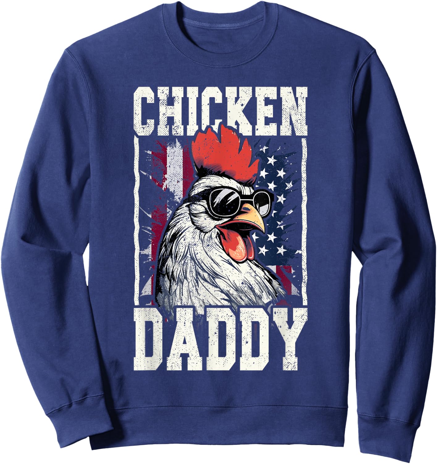 Patriotic Chicken Daddy - Chicken coop American rooster Sweatshirt - Sweatshirt | Navy