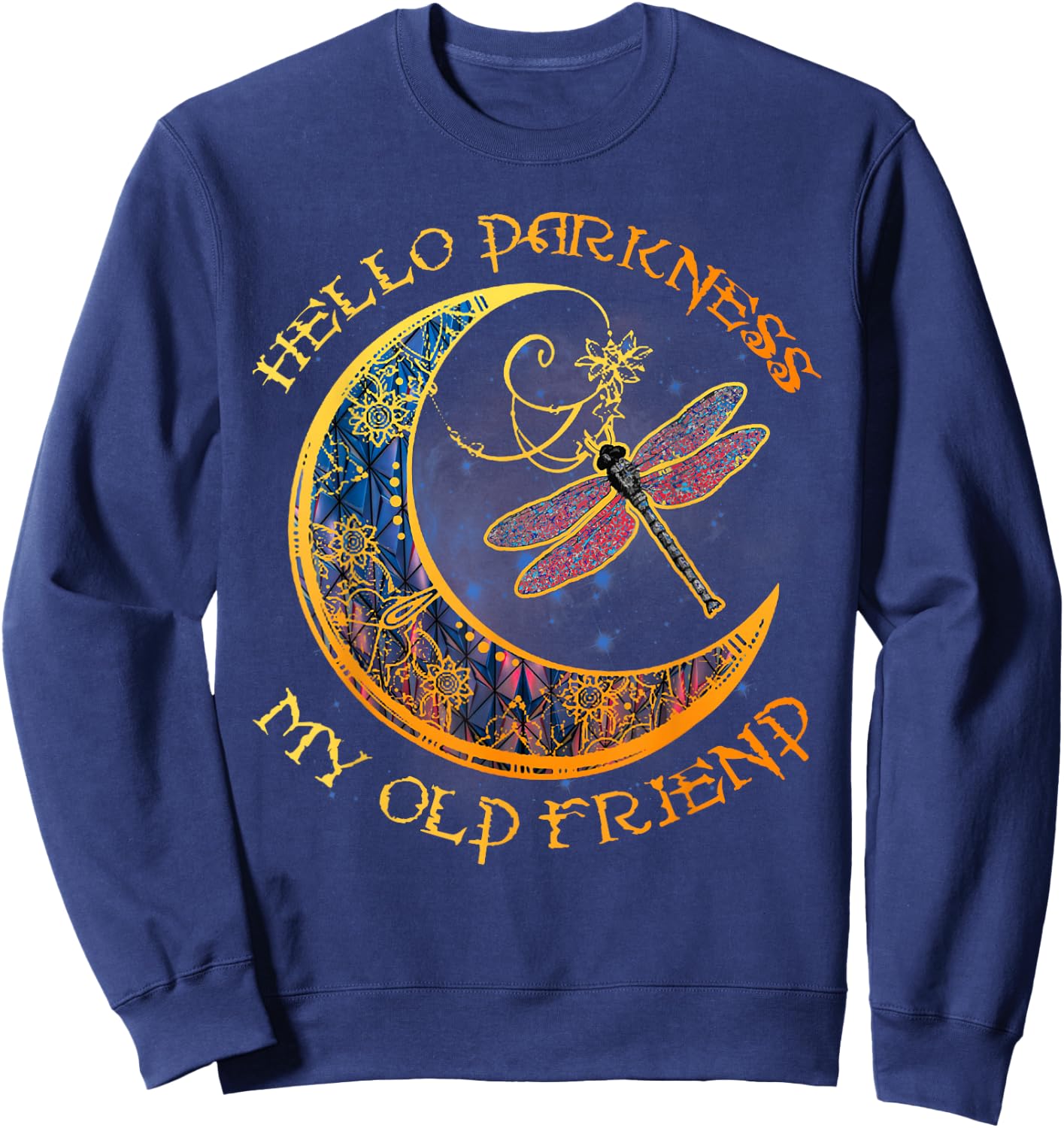 Hello Darkness My Old Friend Moon Dragonfly Halloween Sweatshirt - Sweatshirt | Navy