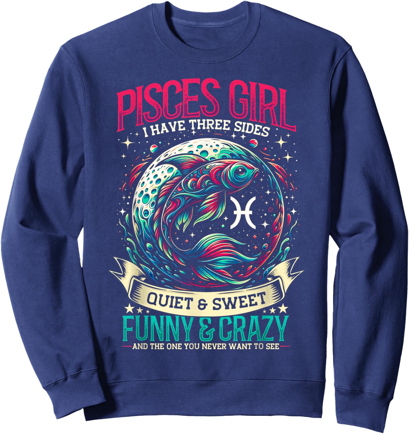 Pisces Zodiac Sign Moon Astrology Star Sign, Pisces Girl Sweatshirt - Sweatshirt | Navy