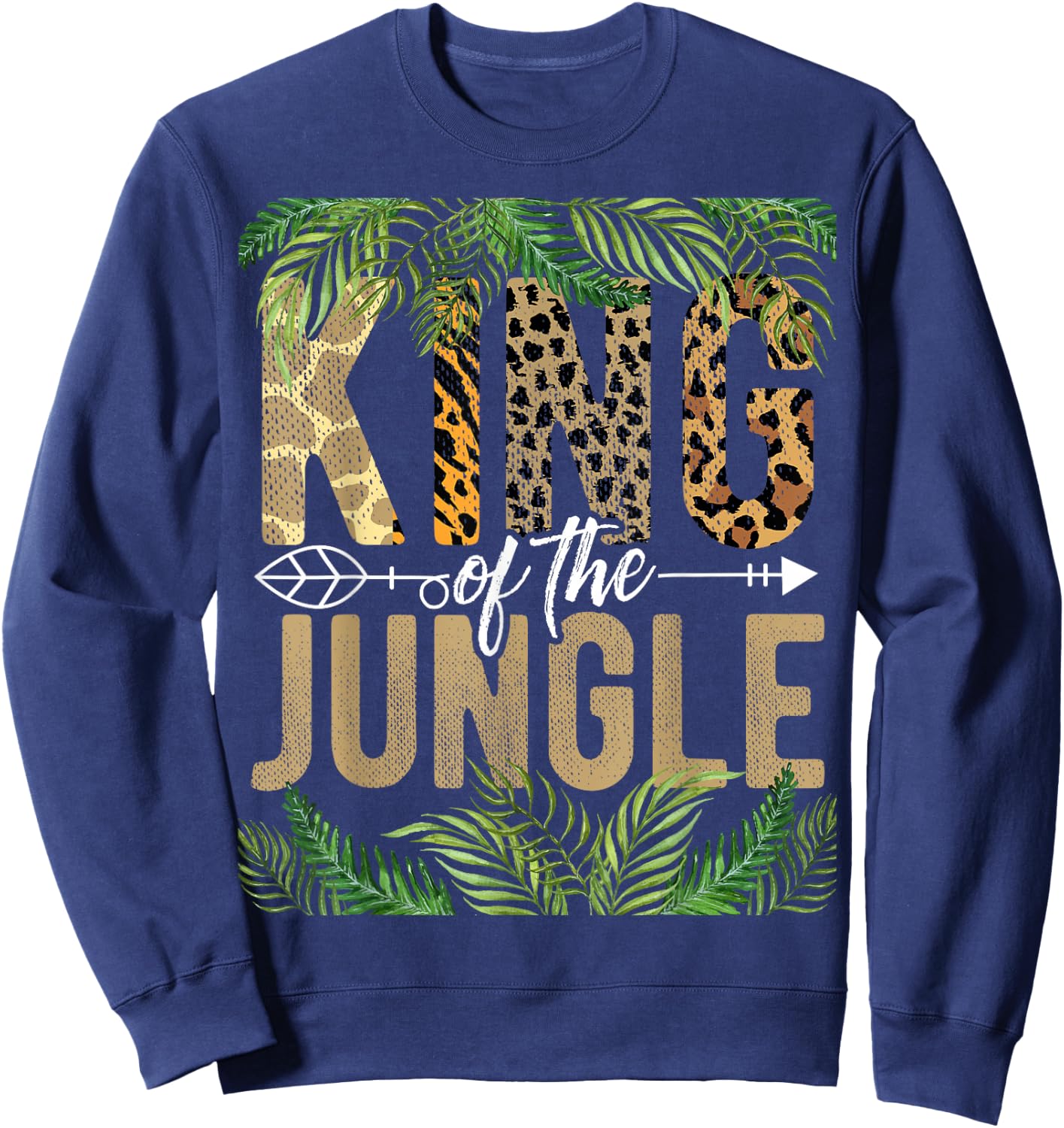 King Of The Jungle Tropical Animal Adventure Vacation Sweatshirt - Sweatshirt | Navy
