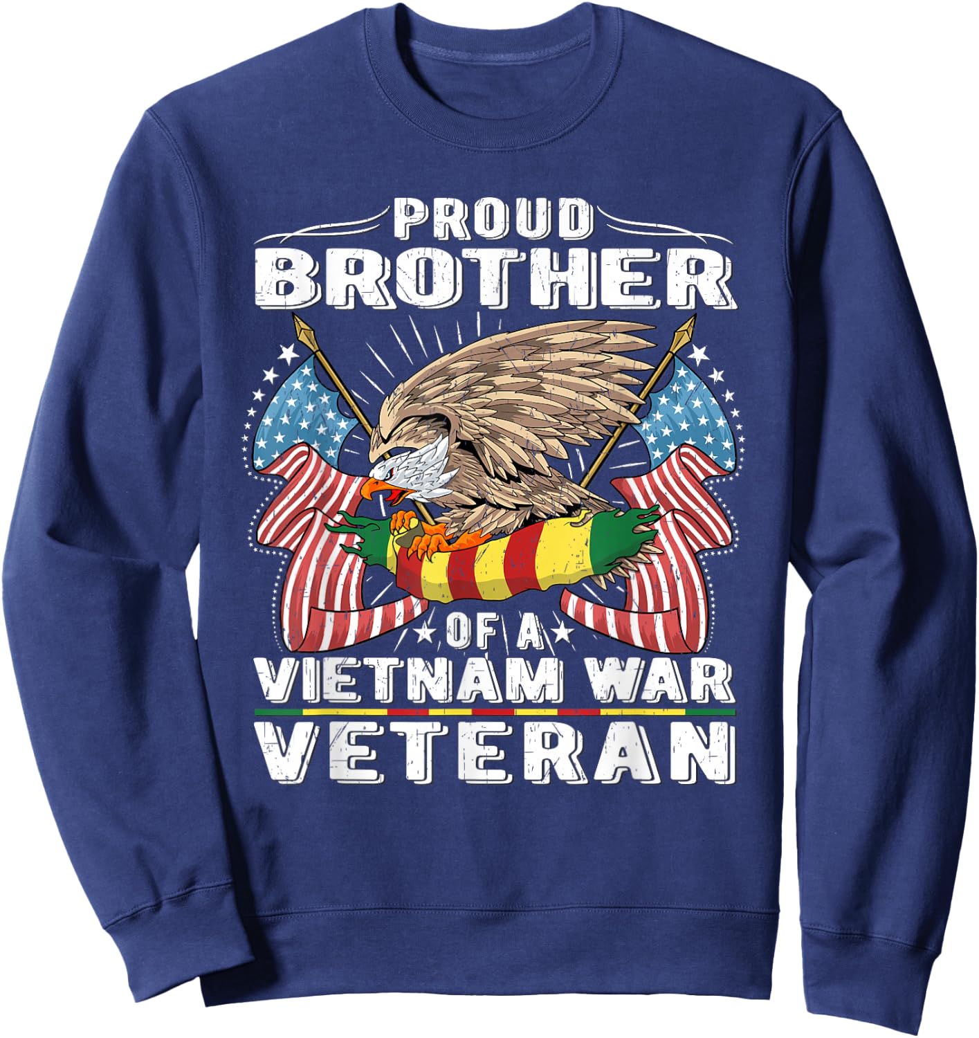 Proud Brother Of Vietnam Veteran Military Vet's Sibling Gift Sweatshirt - Sweatshirt | Navy