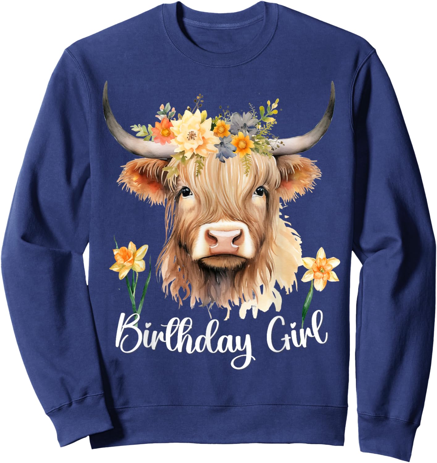 Highland Cow with Flowers for the Birthday Girl Toddler 6-8 Sweatshirt - Sweatshirt | Navy