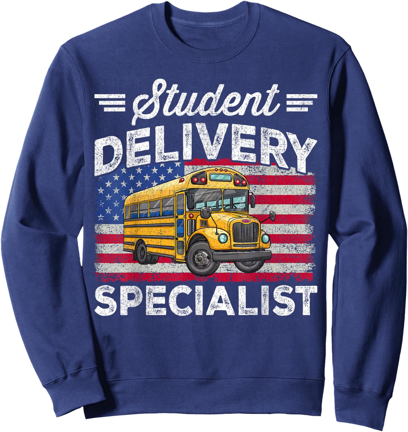 Students Delivery Specialist Funny Back To School Bus Driver Sweatshirt - Sweatshirt | Navy