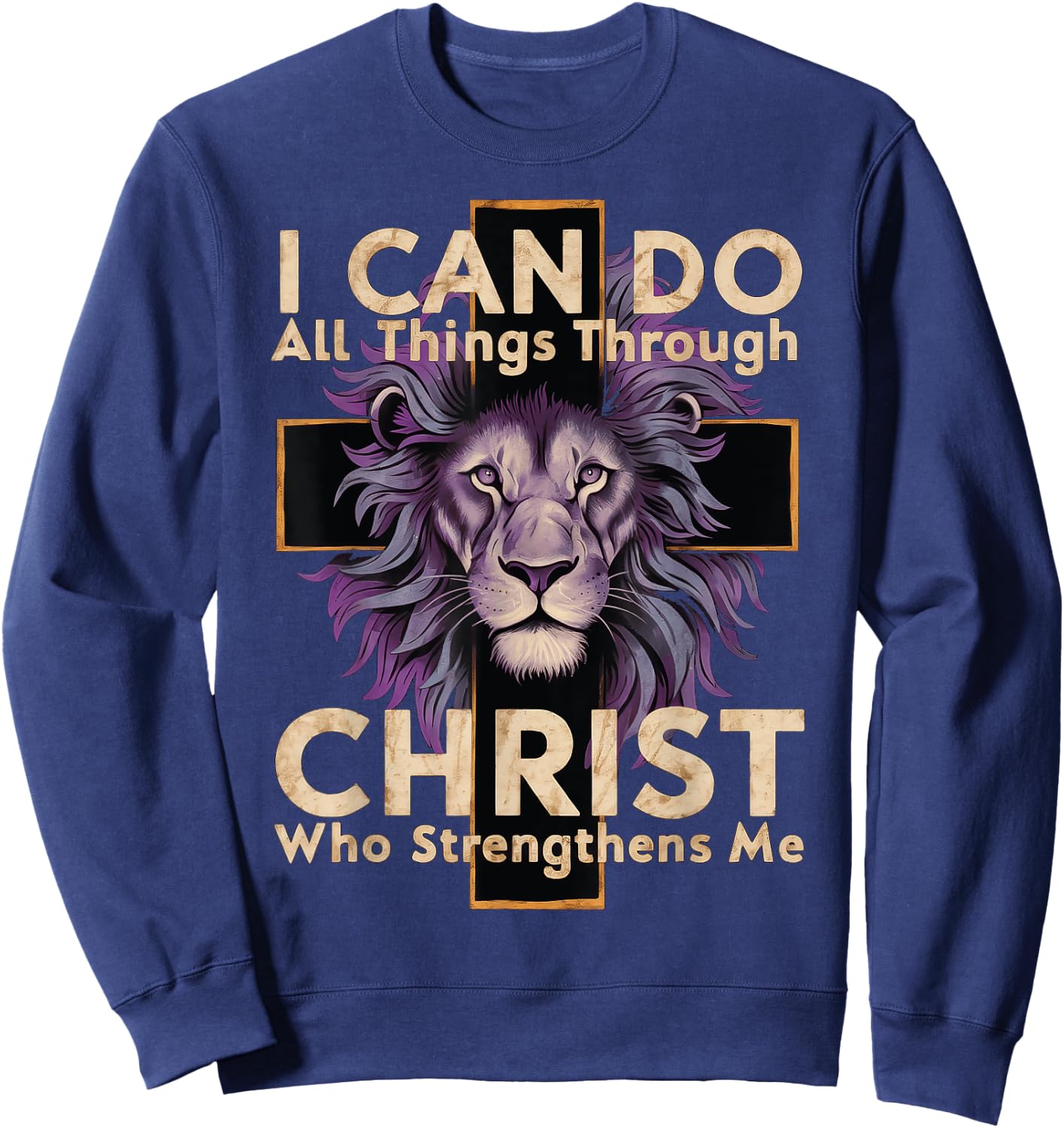 I Can Do All Things Through Christ Sweatshirt - Sweatshirt | Navy