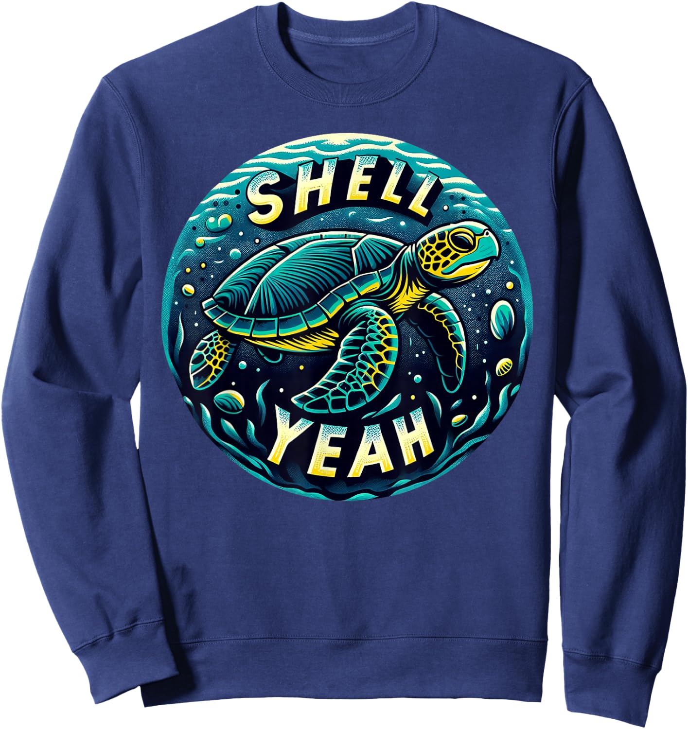 SHELL YEAH Turtles Pun Graphic Sweatshirt - Sweatshirt | Navy