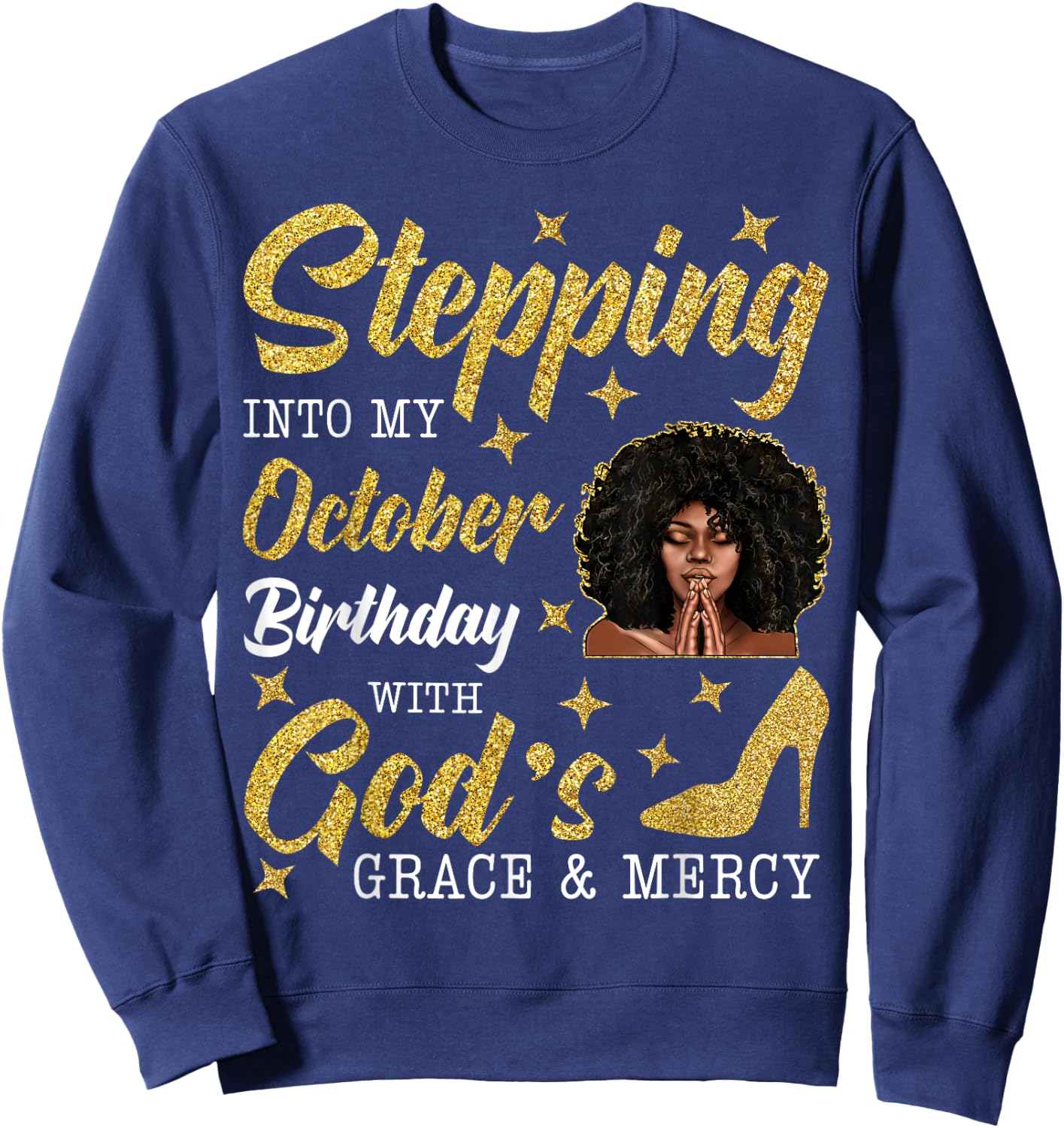 Stepping Into October Birthday Afro Curly Black Women Girl Sweatshirt - Sweatshirt | Navy