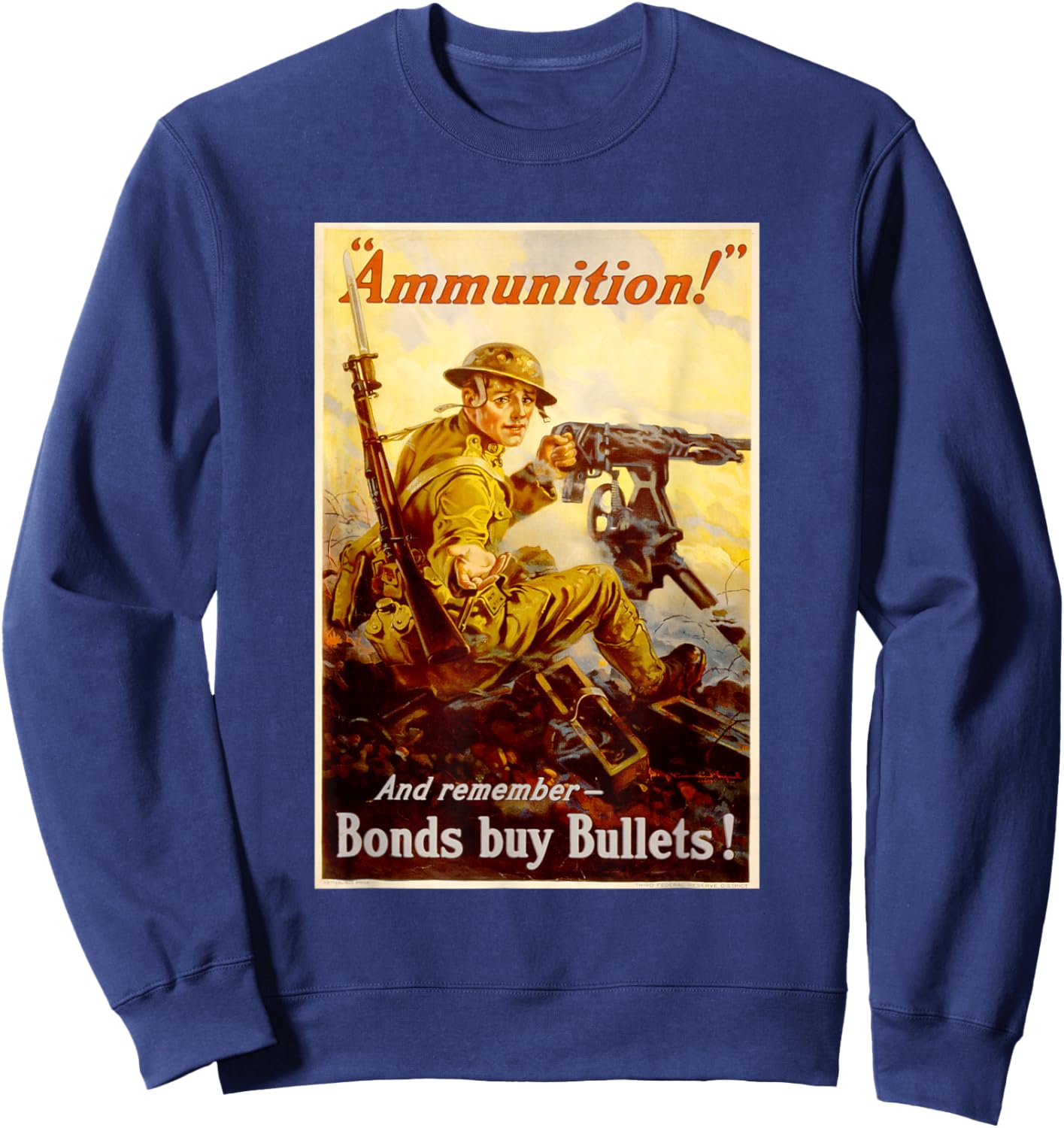 Ammunition Bonds Buy Bullets Vintage WW2 Sweatshirt - Sweatshirt | Navy
