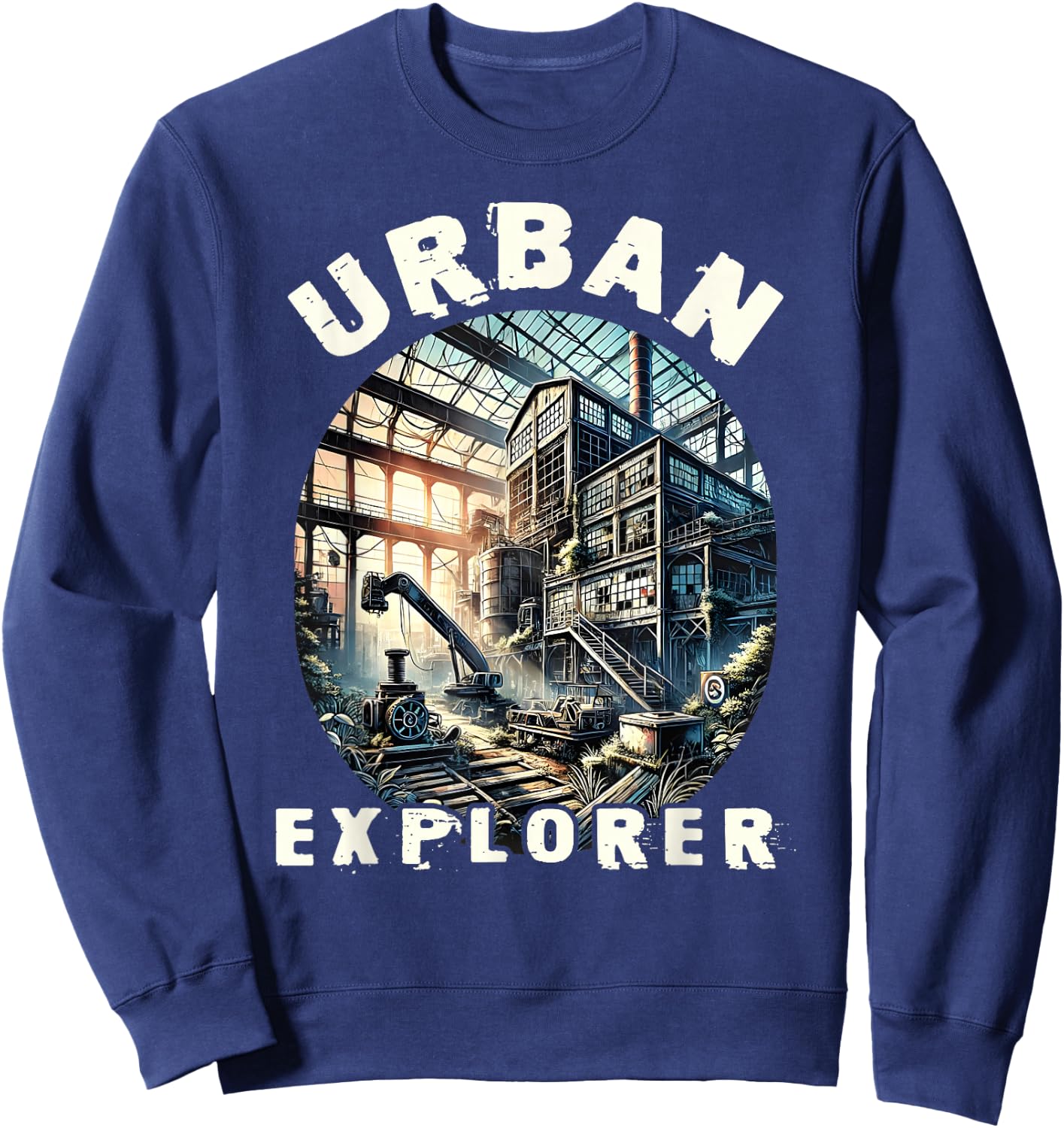 Urban Explorer, Old Building URBEX, Abandoned City, Travel Sweatshirt - Sweatshirt | Navy