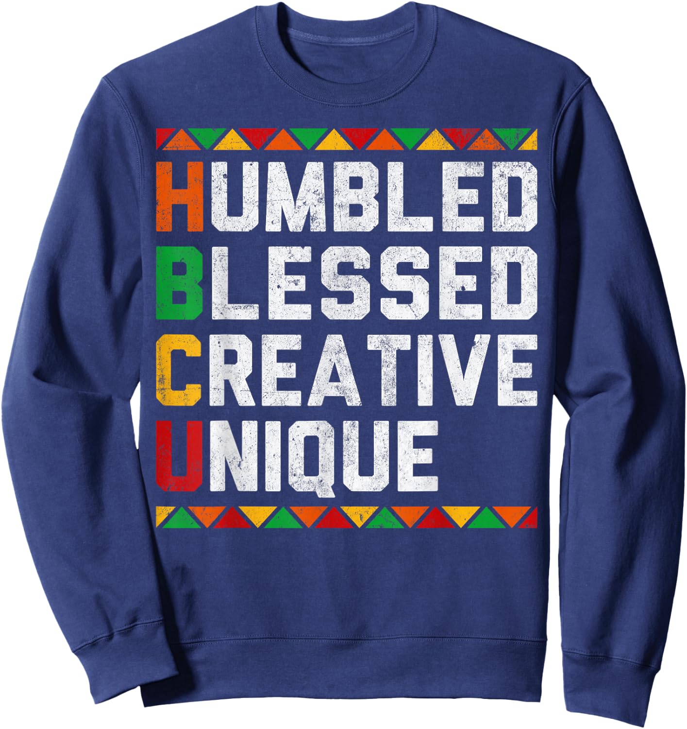 HBCU School Educated Historical Black College Graduate Sweatshirt - Sweatshirt | Navy