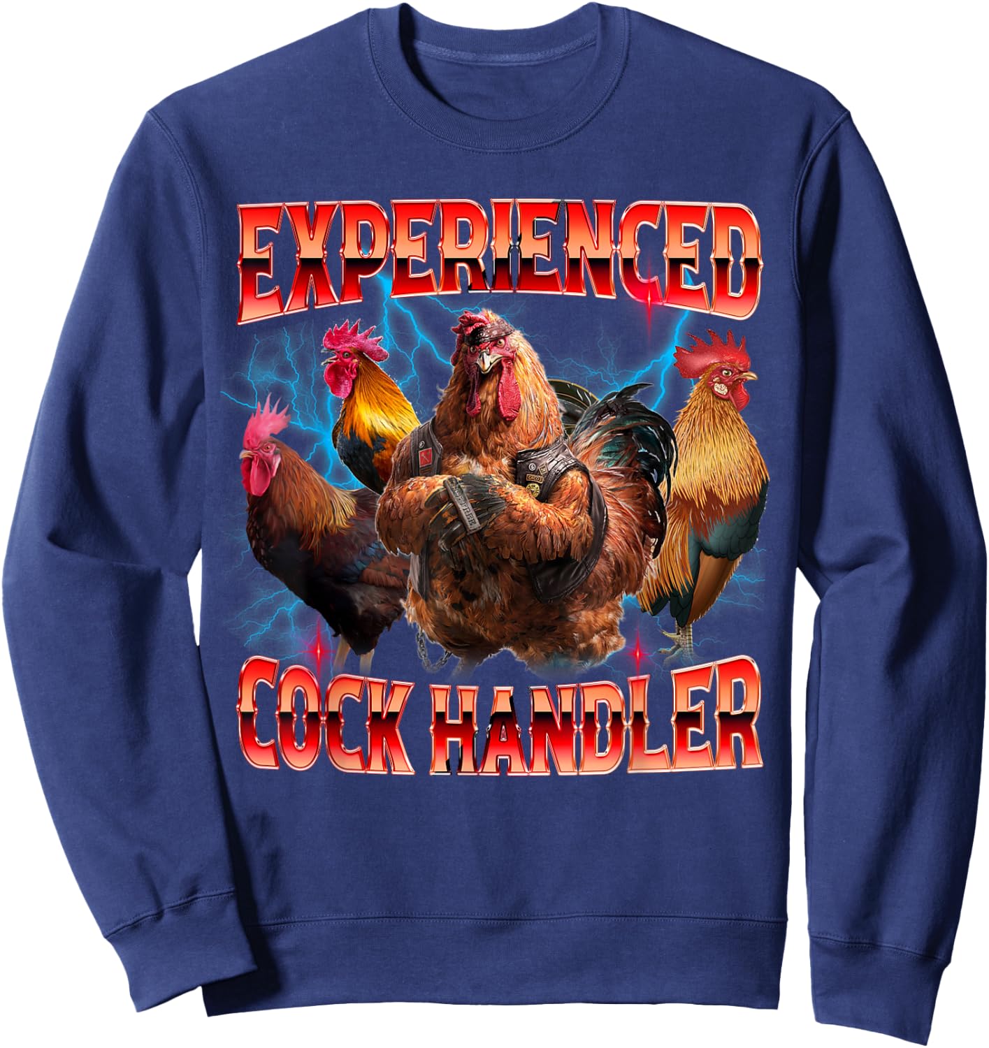Funny Sayings For Adult Experienced cock handler Meme Dank Sweatshirt - Sweatshirt | Navy