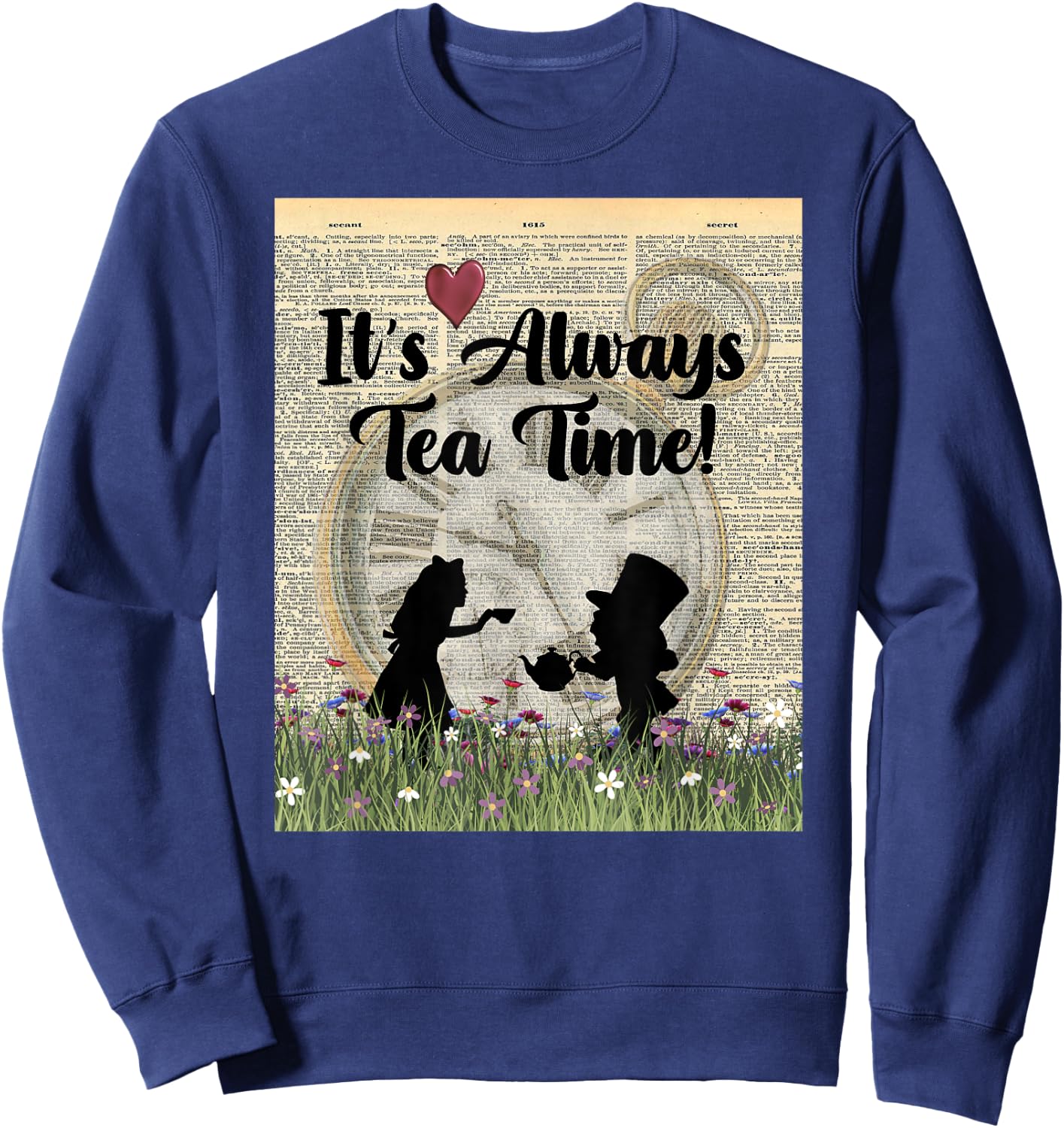 It's Always Tea Time! Alice & the Mad Hatter Sweatshirt - Sweatshirt | Navy