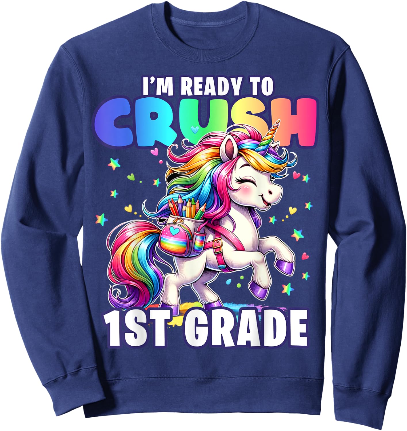 Crush 1st Grade Girls Back to School Unicorn First Day Cute Sweatshirt - Sweatshirt | Navy