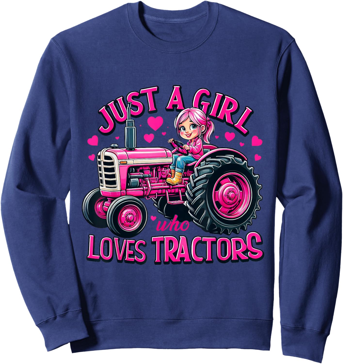 Pink Girl Farming Life - Just A Girl Who Loves Tractors Sweatshirt - Sweatshirt | Navy