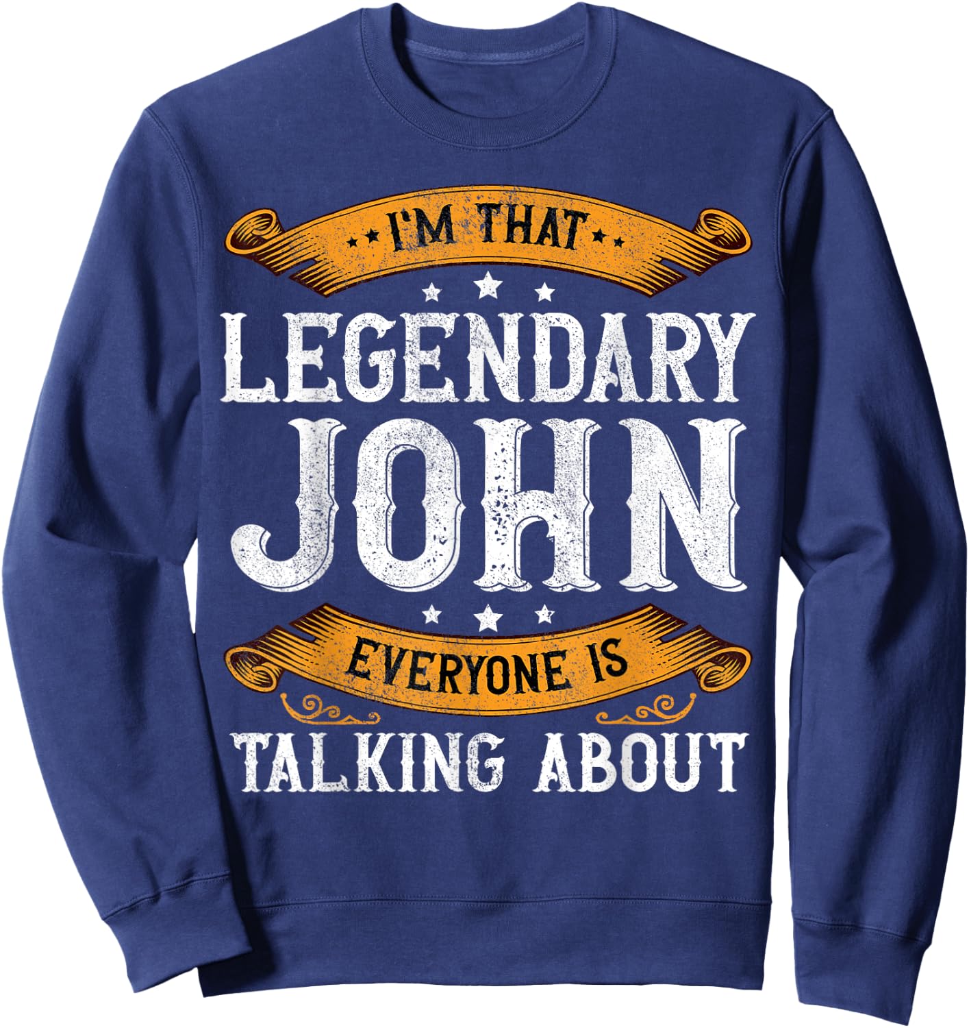 John Personal Name Funny John First Name Sweatshirt - Sweatshirt | Navy