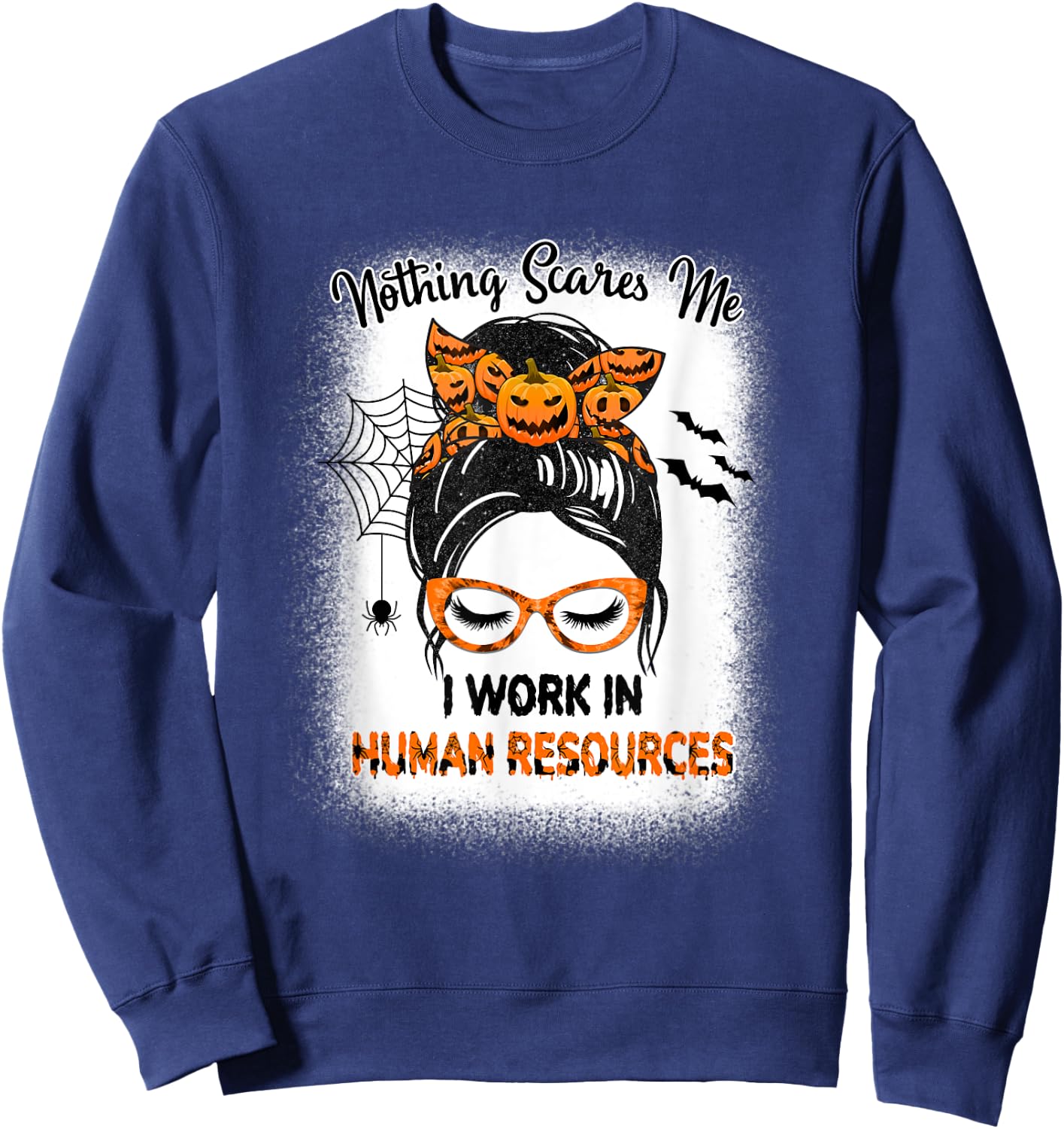 Nothing Scares Me Human Resources - HR Manager Halloween Sweatshirt - Sweatshirt | Navy