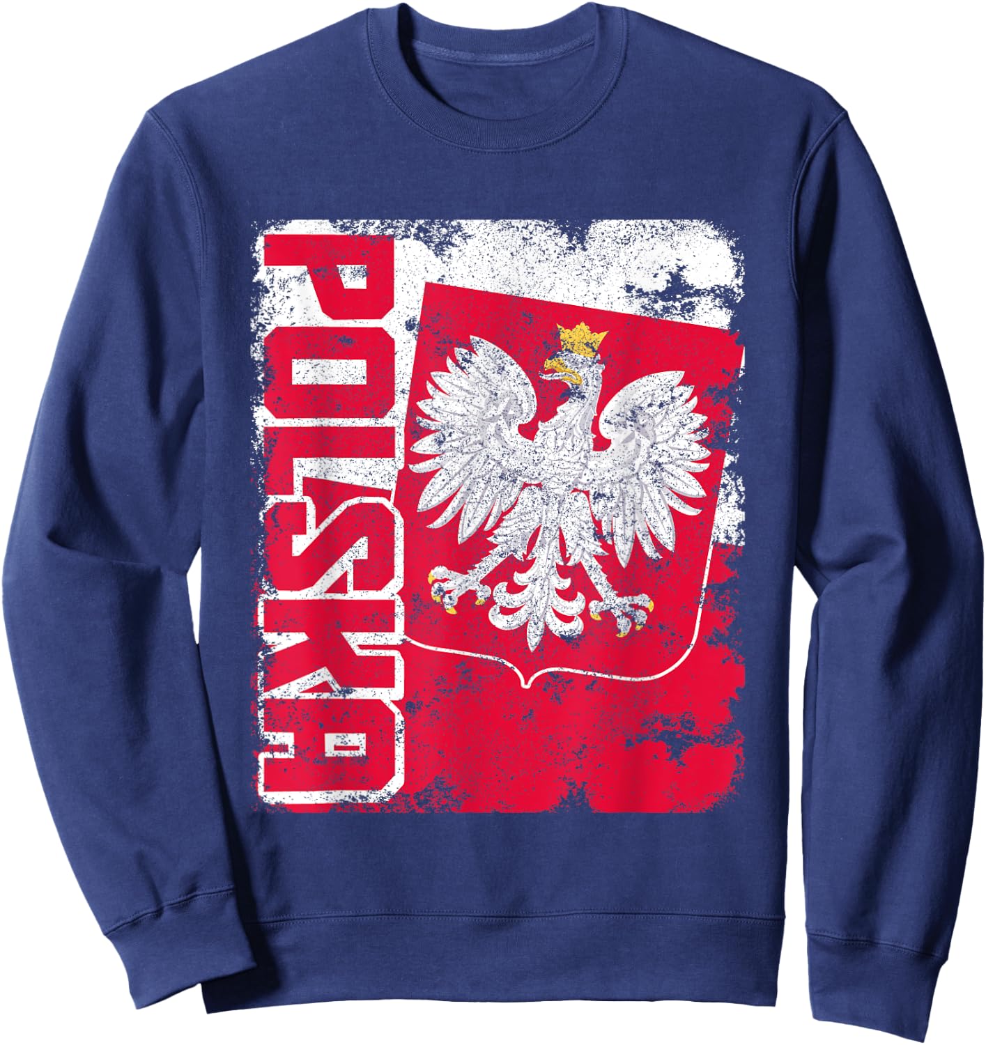 Polska Poland Flag Pride Eagle Polish Roots Sweatshirt - Sweatshirt | Navy