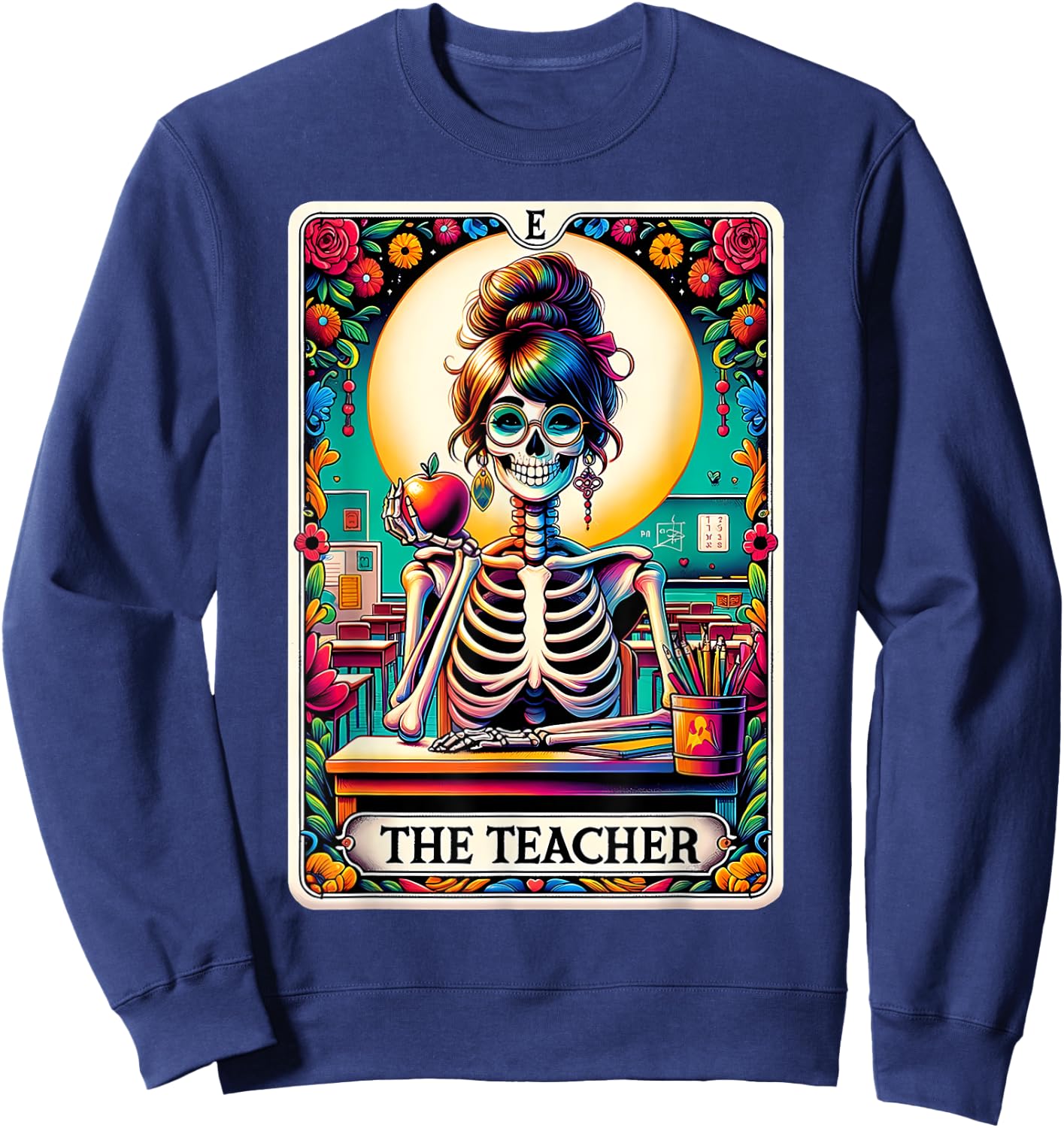 The Teacher Tarot Card Skeleton Back To School Teacher Sweatshirt - Sweatshirt | Navy