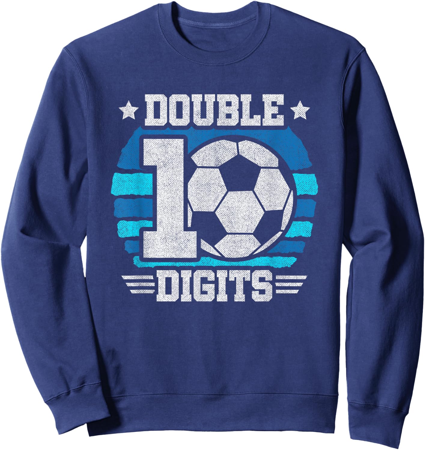 Soccer Boy Birthday 10 Year Old Double Digits 10th Birthday Sweatshirt - Sweatshirt | Navy