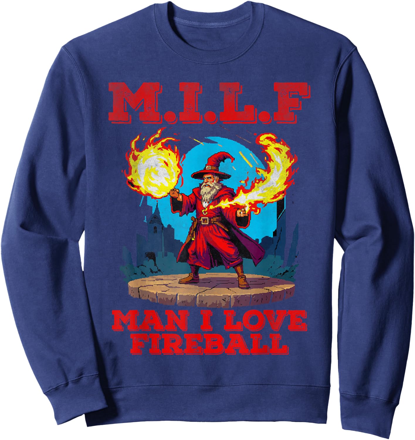 Man I love fireball M.I.L.F Sweatshirt - Sweatshirt | Navy