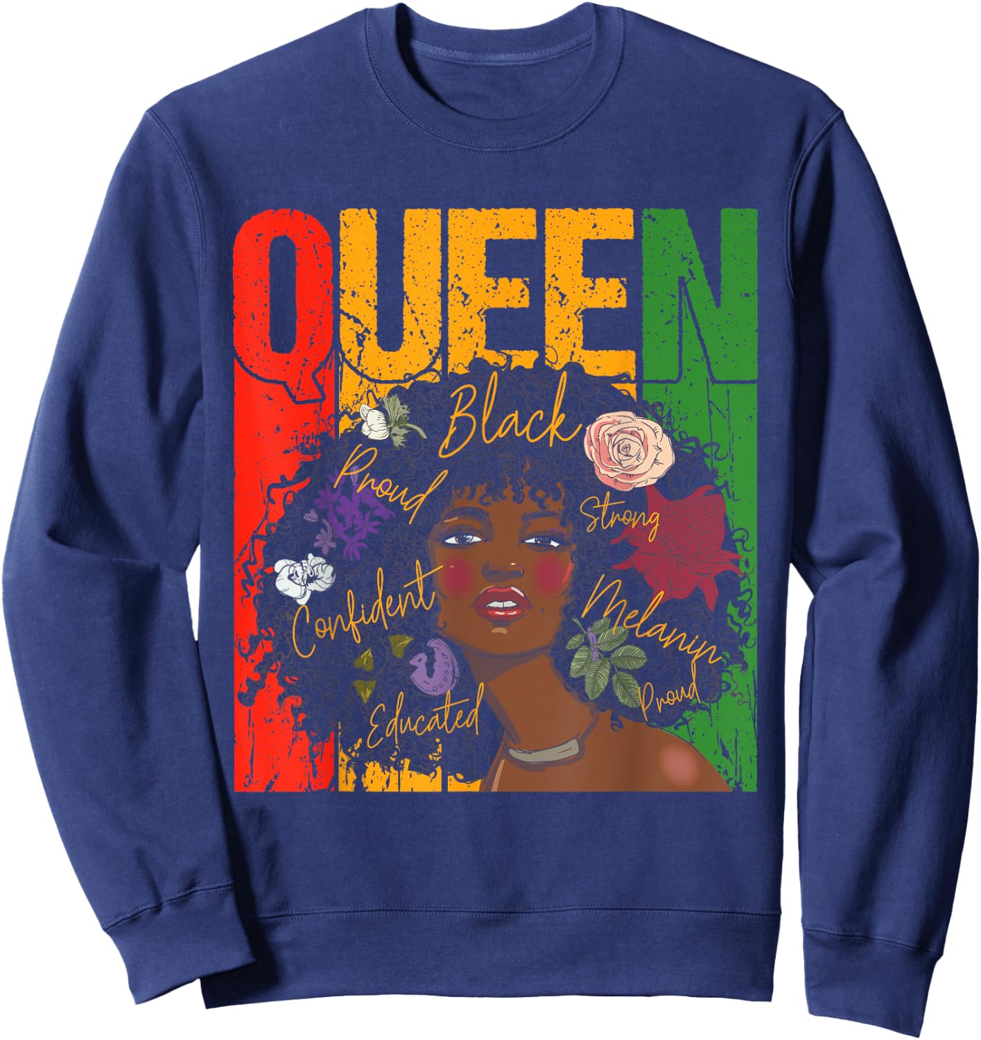 Juneteenth Black History Month Educated African Queen Sweatshirt - Sweatshirt | Navy