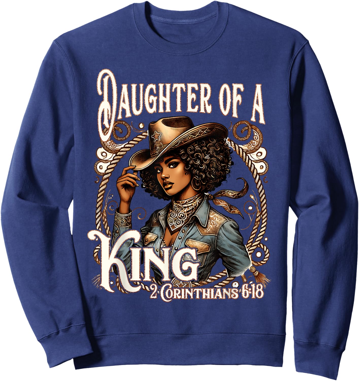 Daughter of a King Christian Howdy Western Rodeo Cowgirl Sweatshirt - Sweatshirt | Navy