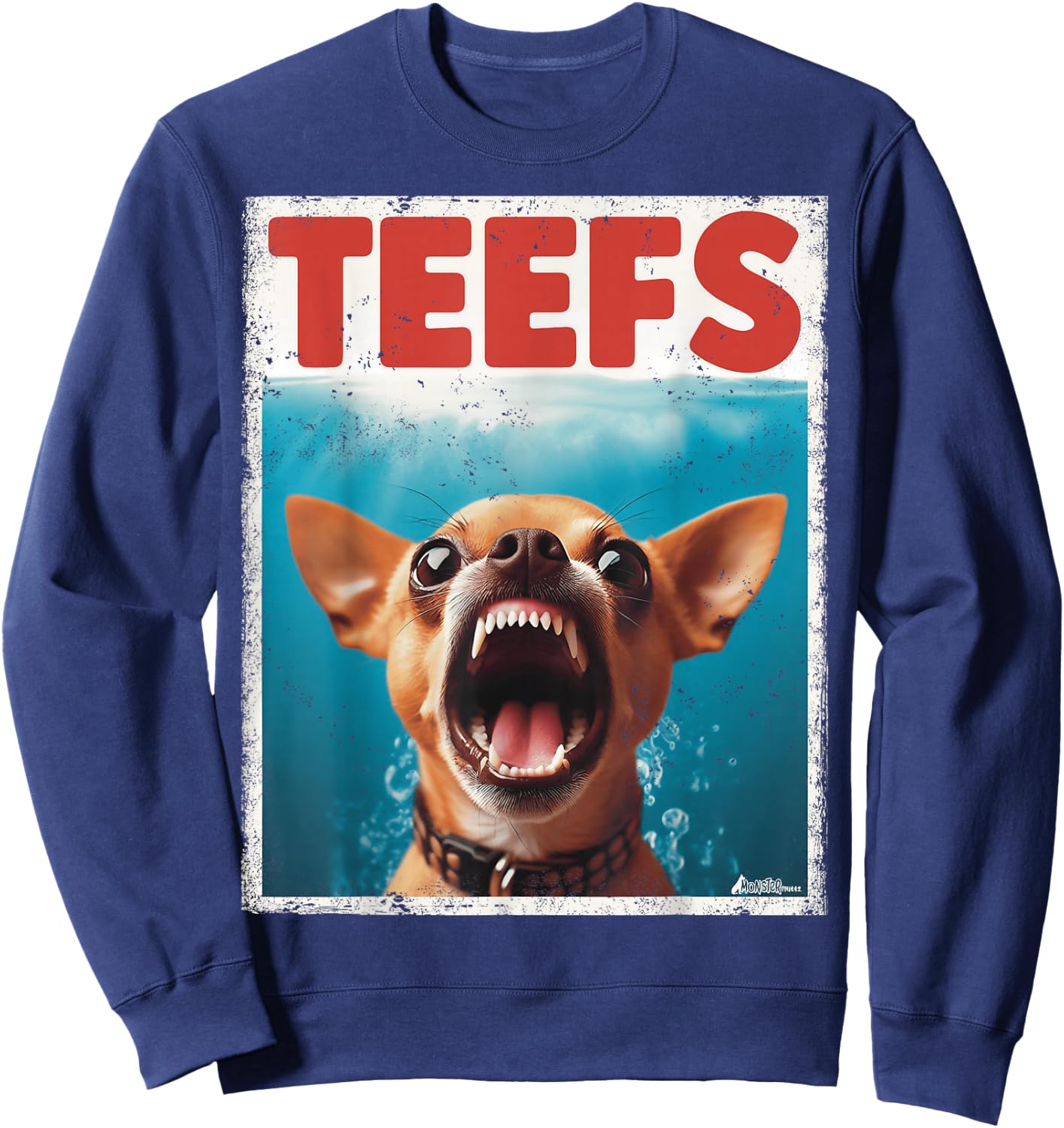 Funny Chihuahua Teefs Top, Teeth Chi Jowls Paws Dog Mom Dad Sweatshirt - Sweatshirt | Navy