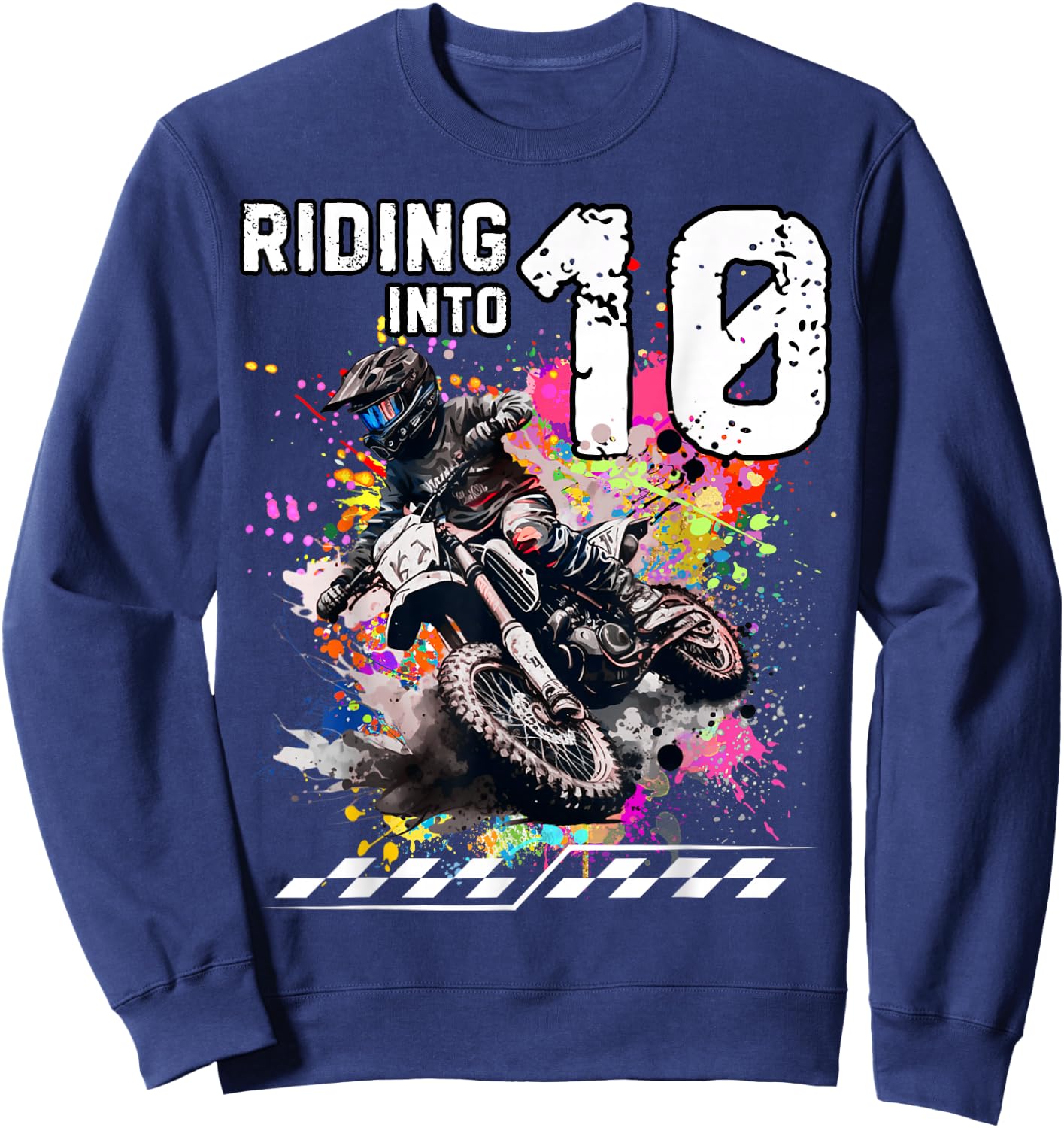 Motocross Birthday 10th Year Old Riding Into 10 MX Dirt Bike Sweatshirt - Sweatshirt | Navy