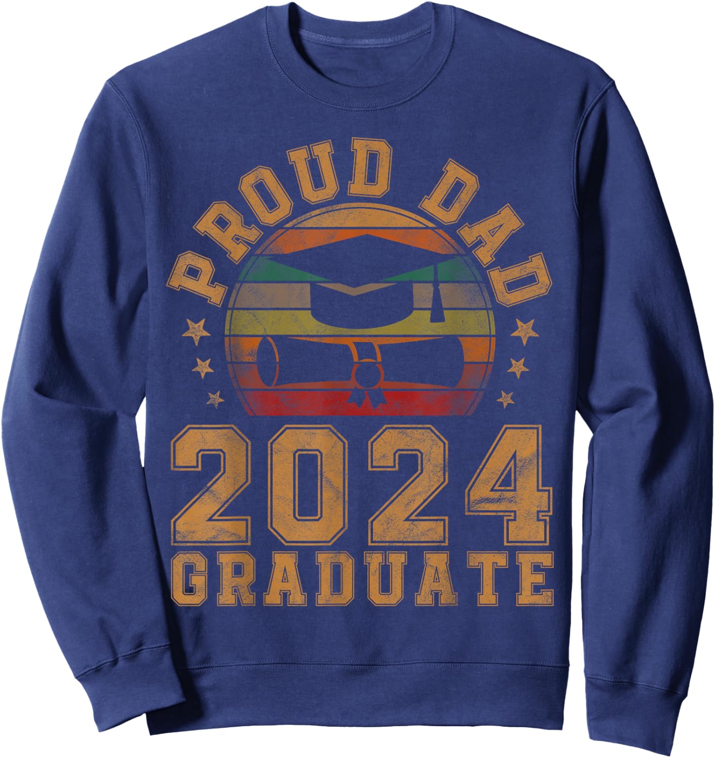 Proud Dad of 2024 Graduate Father Senior 24 Graduation Gift Sweatshirt - Sweatshirt | Navy