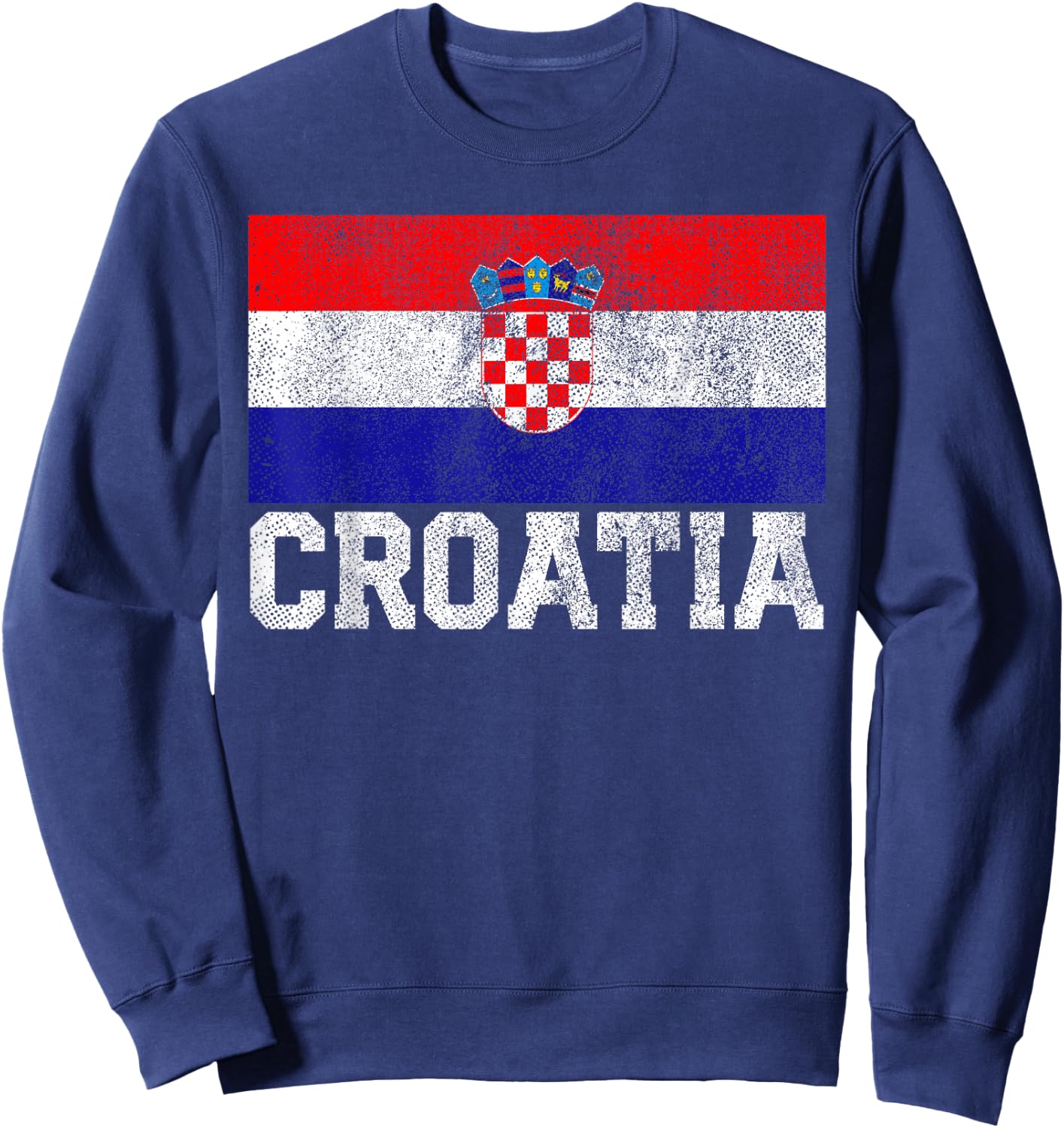 Croatian Croatia Flag National Pride Family Roots Country Sweatshirt - Sweatshirt | Navy