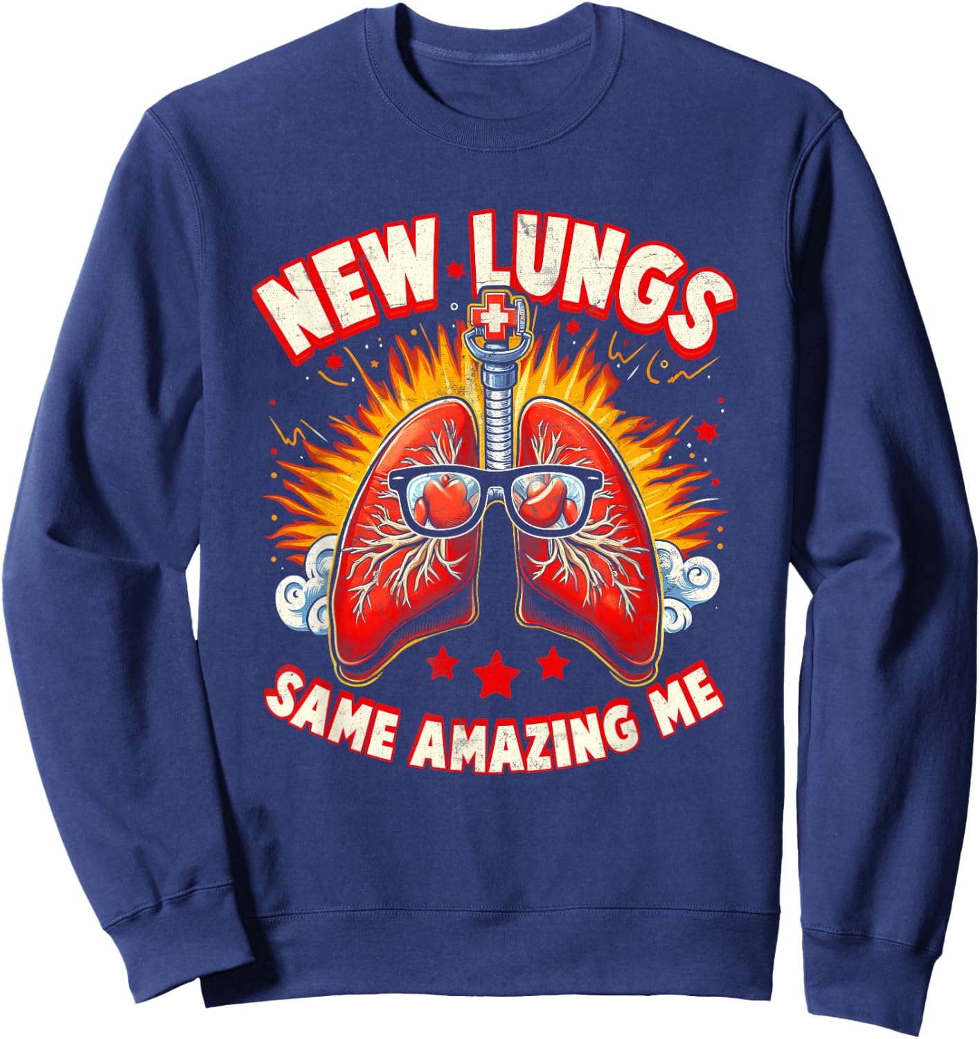 New Lungs Same Amazing Me Lung Nerd Pulmonologist Biology Sweatshirt - Sweatshirt | Navy