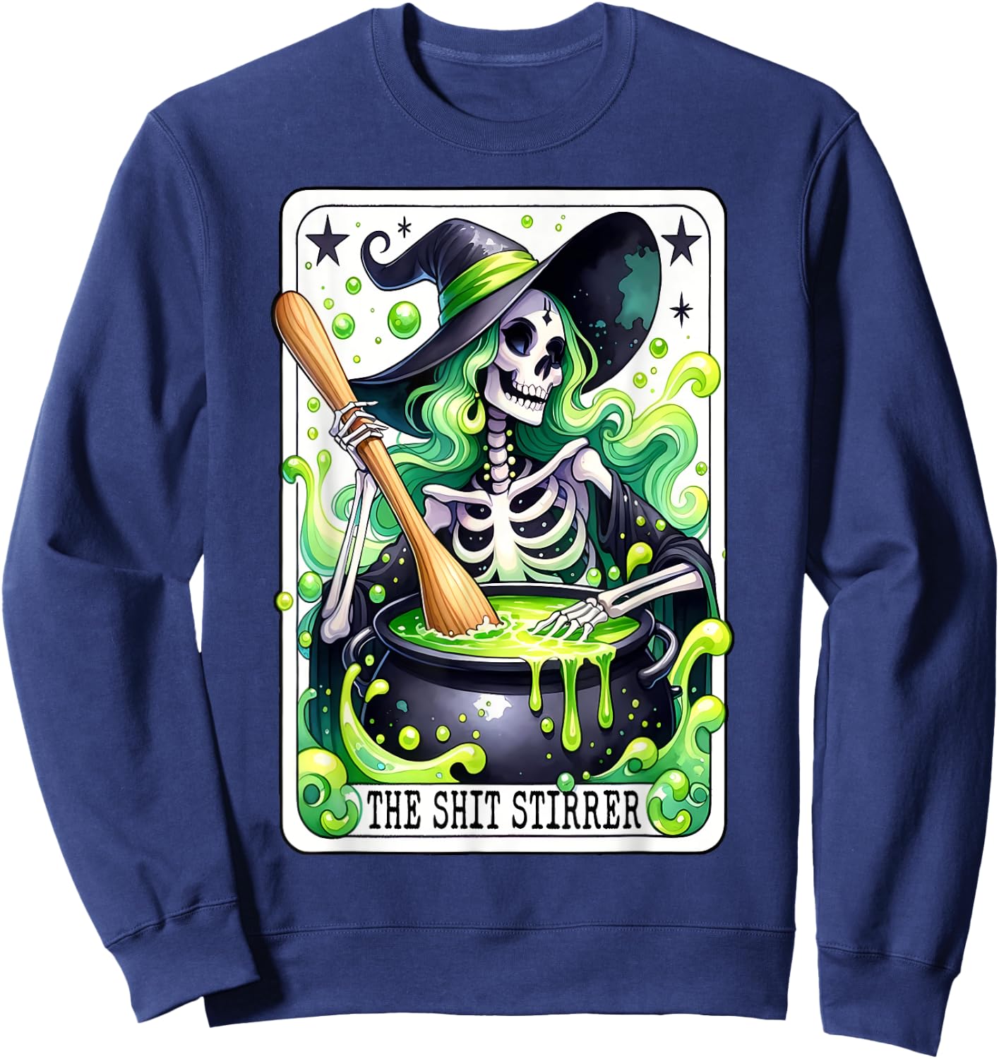 Tarot The Shit Stirrer Funny Halloween Witch Tarot Card Sweatshirt - Sweatshirt | Navy