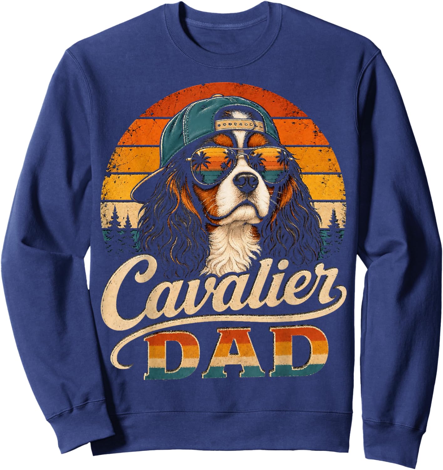 Cavalier Dad Vintage Cavalier King Charles Spaniel Dog Lover Sweatshirt - Sweatshirt | Navy