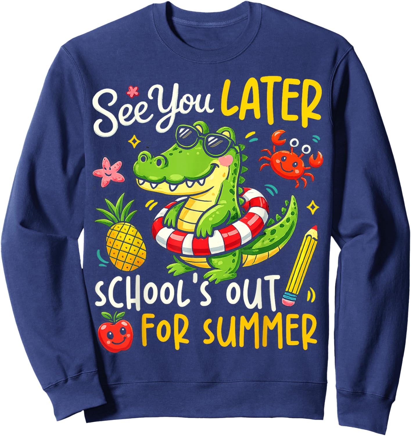 See You Later Last Day of School Alligator Summer Retro Vibe Sweatshirt - Sweatshirt | Navy