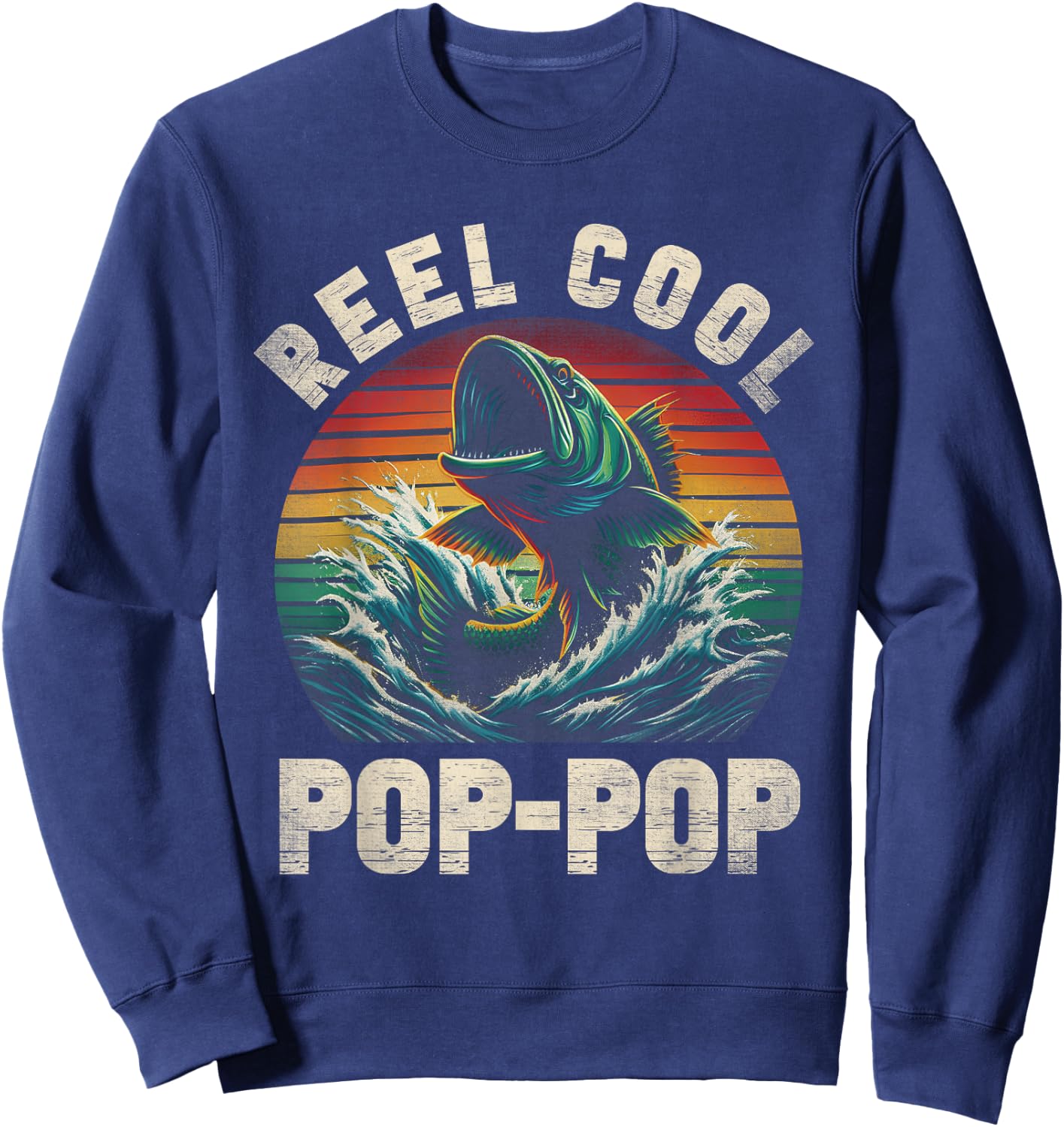 Reel Cool Pop Pop Fishing PopPop Father's Day Fisherman Fish Sweatshirt - Sweatshirt | Navy