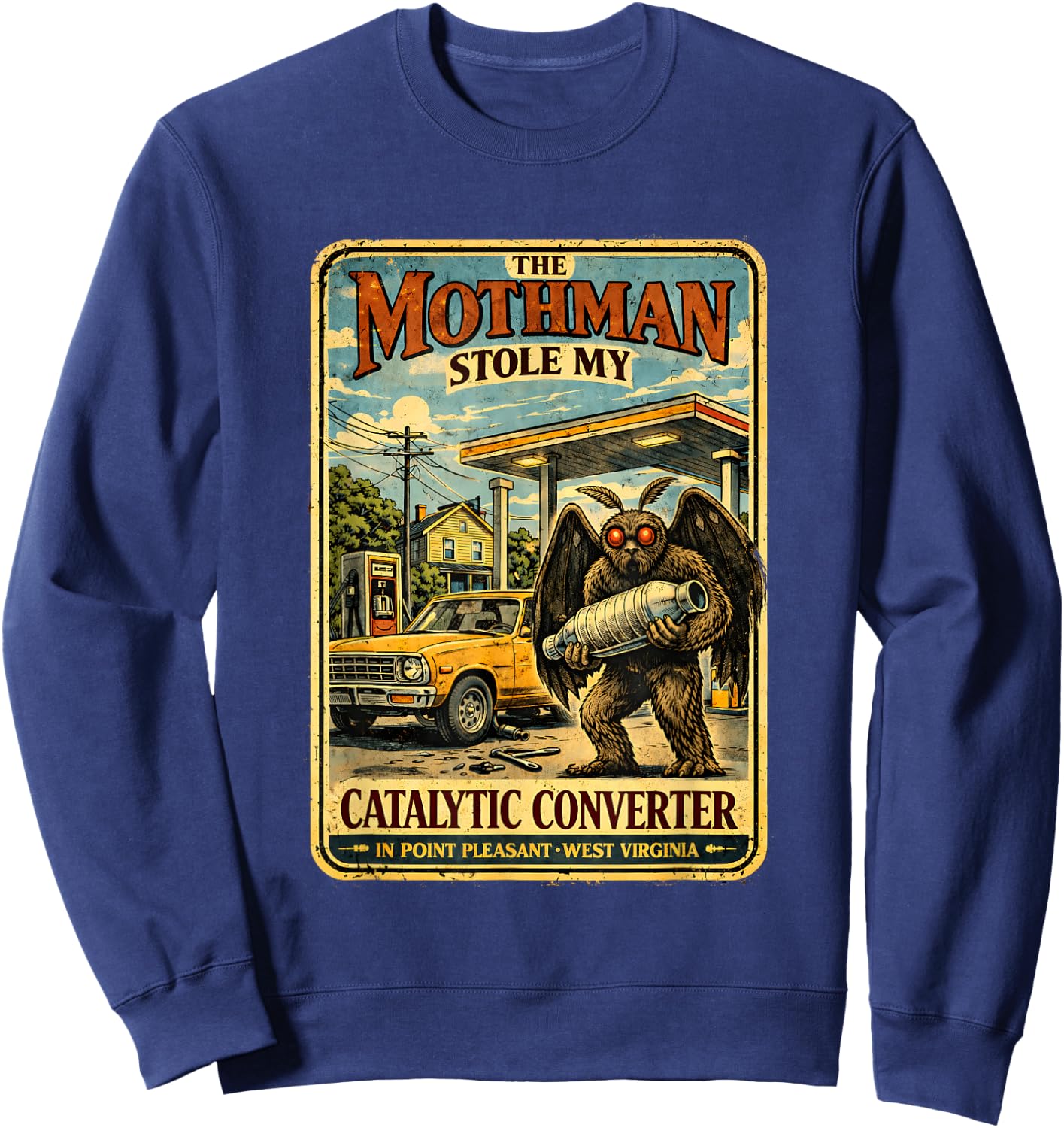 The Mothman Stole My Catalytic Converter Funny Cryptid Men Sweatshirt - Sweatshirt | Navy
