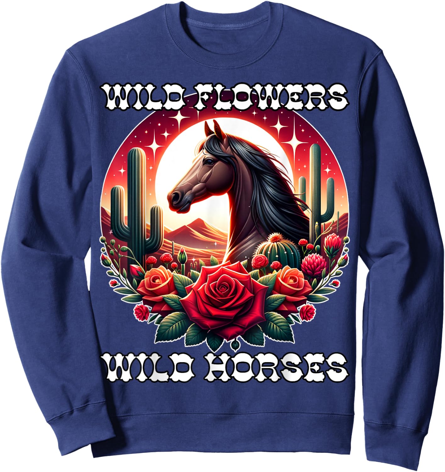 Wild Flowers and Wild Horses Vintage Sunset Country Cowgirl Sweatshirt - Sweatshirt | Navy