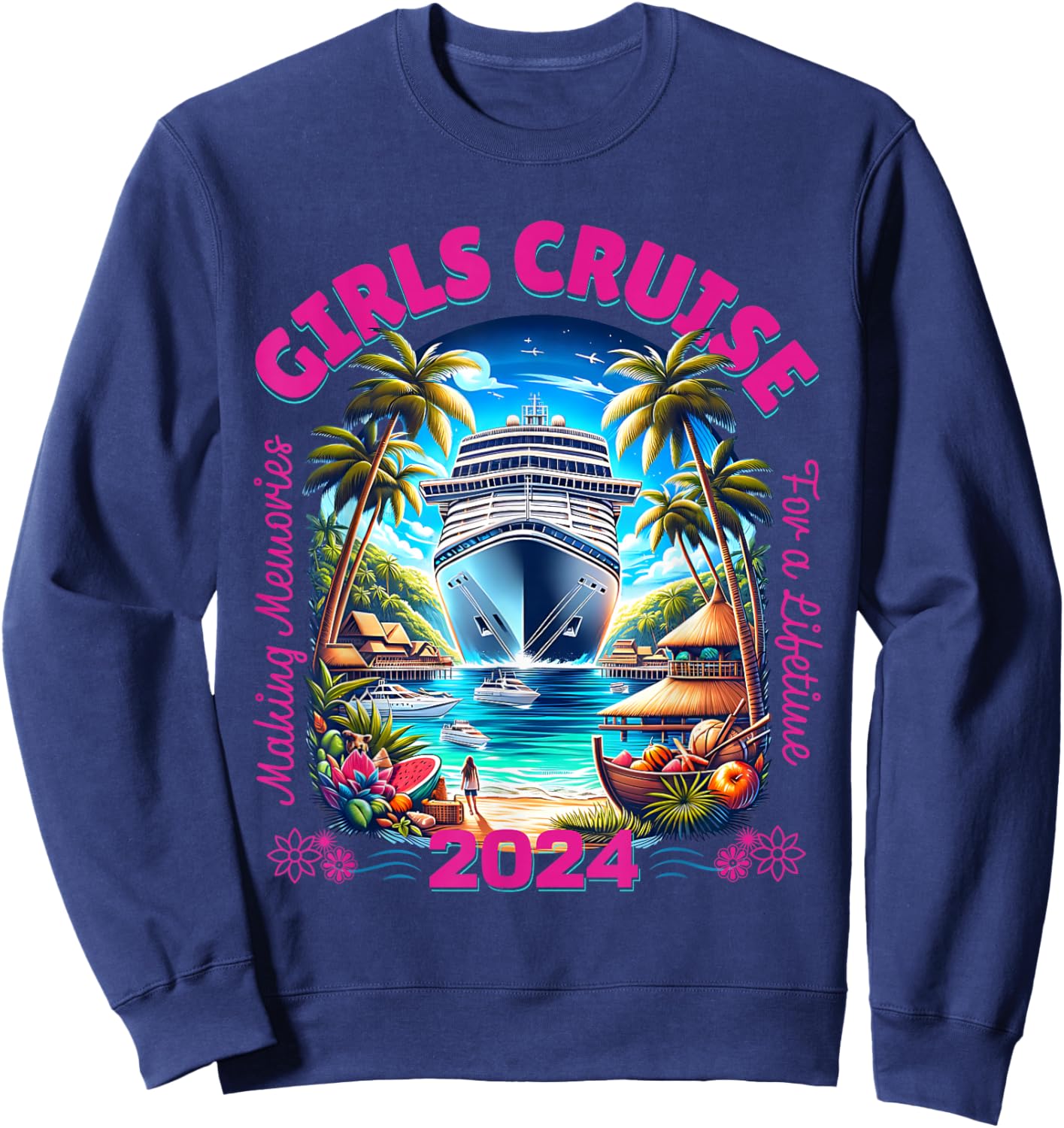 Fun Matching Trip Women's Besties BFF Girls Cruise 2024 Sweatshirt - Sweatshirt | Navy