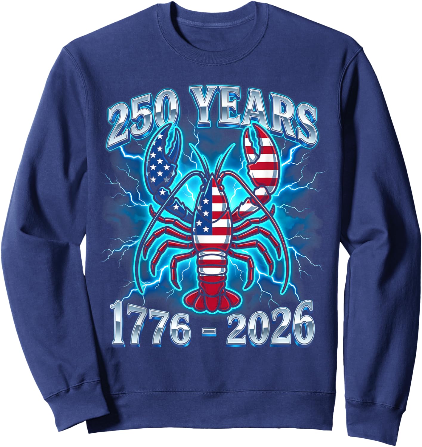 250 Years Independence Day Lobster Patriotic USA 1776–2026 Sweatshirt - Sweatshirt | Navy