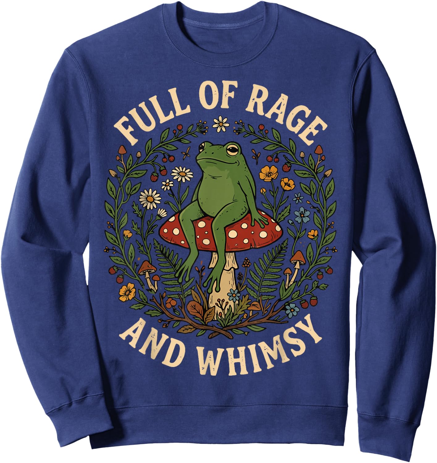 Full of Rage and Whimsy Sweatshirt - Sweatshirt | Navy