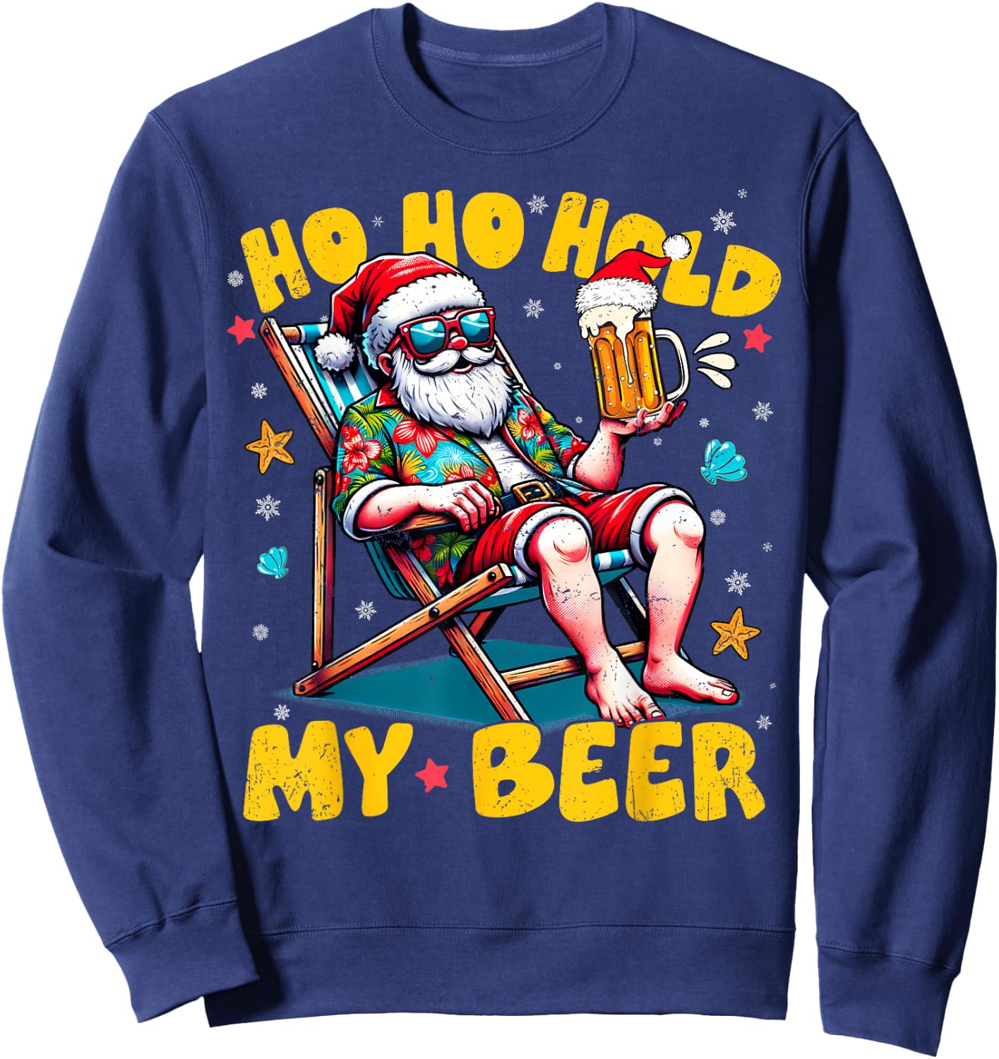 Christmas In July Beach Summer Santa Ho Ho Hold My Beer Men Women Sweatshirt - Sweatshirt | Navy
