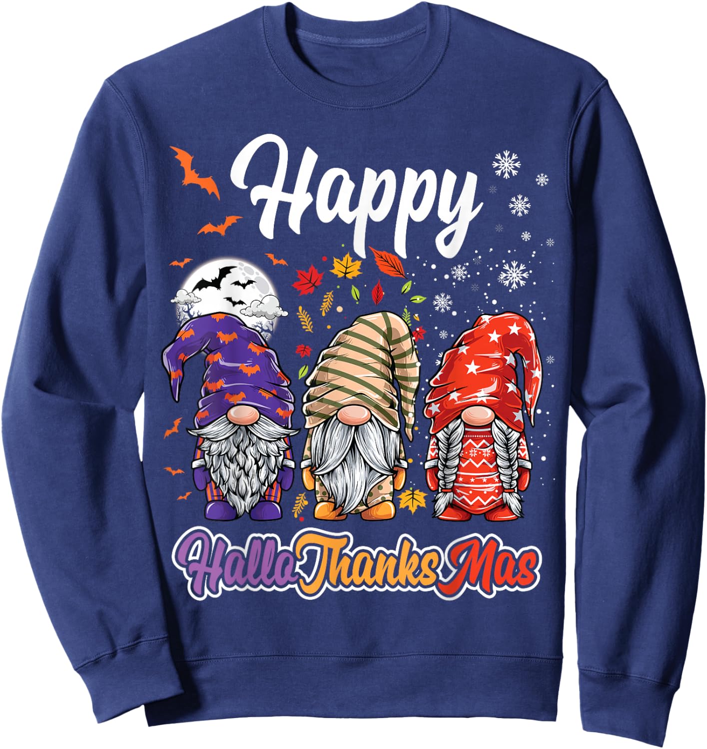 Happy Hallothanksmas Gnomes Halloween Thanksgiving Christmas Sweatshirt - Sweatshirt | Navy