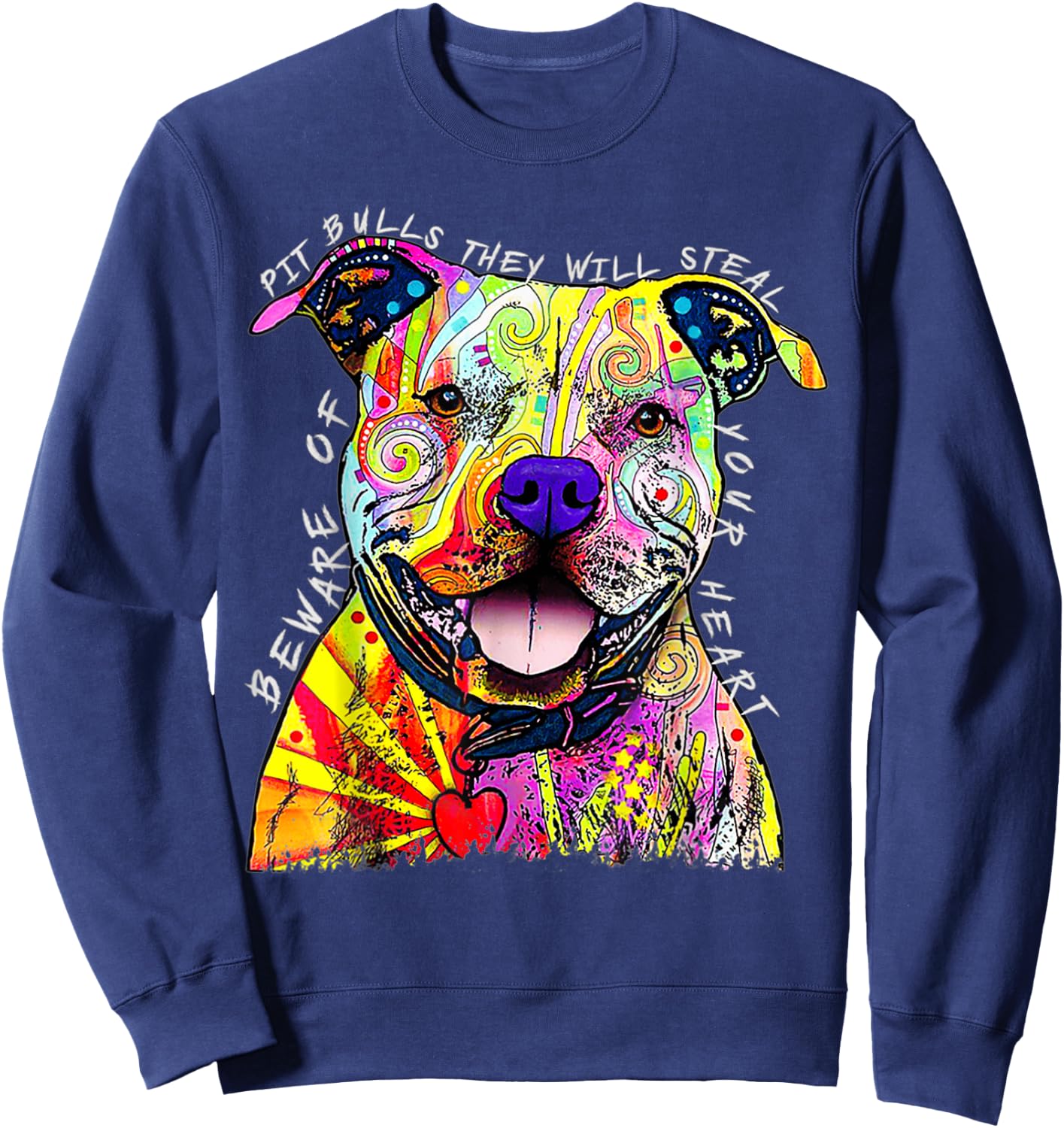 Funny Beware of Pit Bulls, Dean Russo Pitbull Original Sweatshirt - Sweatshirt | Navy