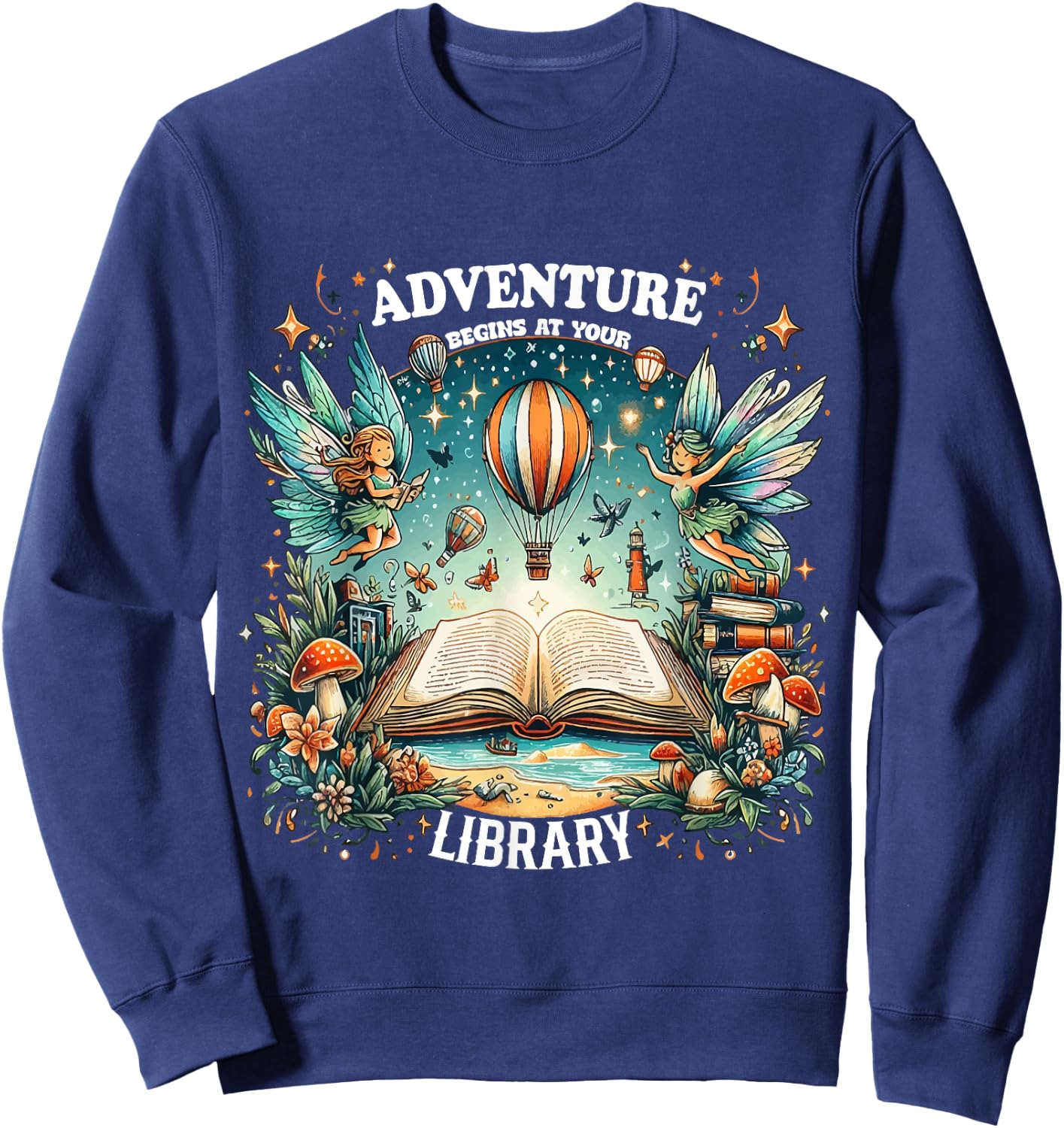 Adventure Begins at Your Library Summer fairies Reading 2024 Men Women Sweatshirt - Sweatshirt | Navy