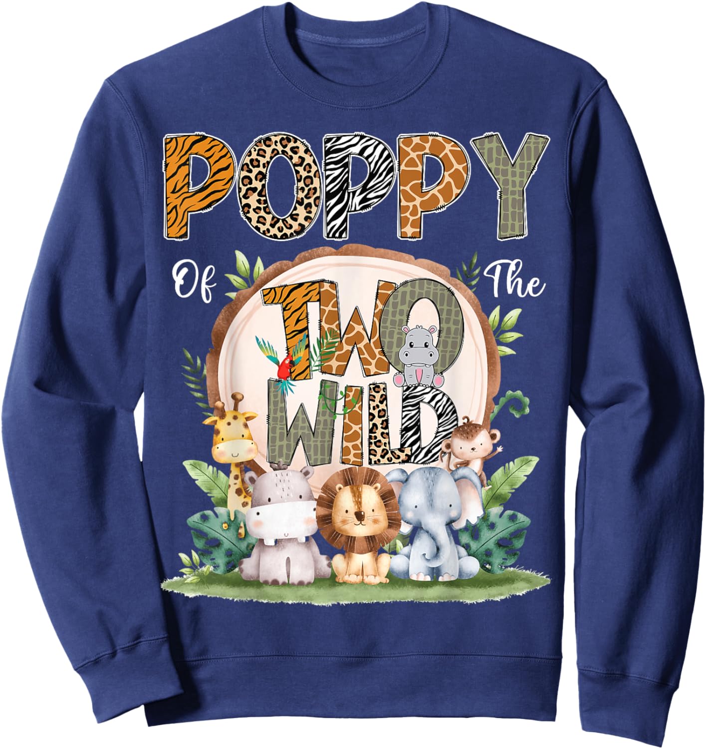 Poppy Of The Two Wild Animal Safari 2Nd Birthday Party Sweatshirt - Sweatshirt | Navy