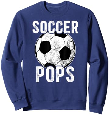 Soccer Pops Grandpa Pops Of A Soccer Player Pops Sweatshirt - Sweatshirt | Navy
