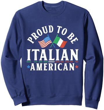 Proud To Be Italian American Usa Italy Italian American Us Sweatshirt - Sweatshirt | Navy