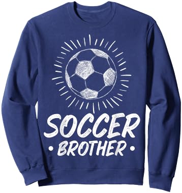Soccer Brother Soccer Fans Brother Soccer Family Brother Sweatshirt - Sweatshirt | Navy