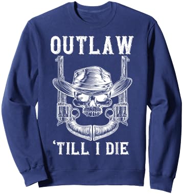 Outlaw Until I Die Bandit Skull Revolver Western Distressed Sweatshirt - Sweatshirt | Navy