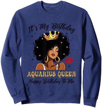It's My Birthday Aquarius Queen African American Women Sweatshirt - Sweatshirt | Navy