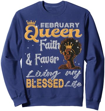 February Queen faith & favor Living My Blessed Life Black Sweatshirt - Sweatshirt | Navy